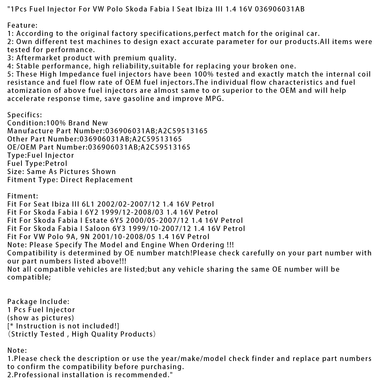 1Pcs Fuel Injector For VW Polo Skoda Fabia I Seat Ibiza III 1.4 16V 036906031AB