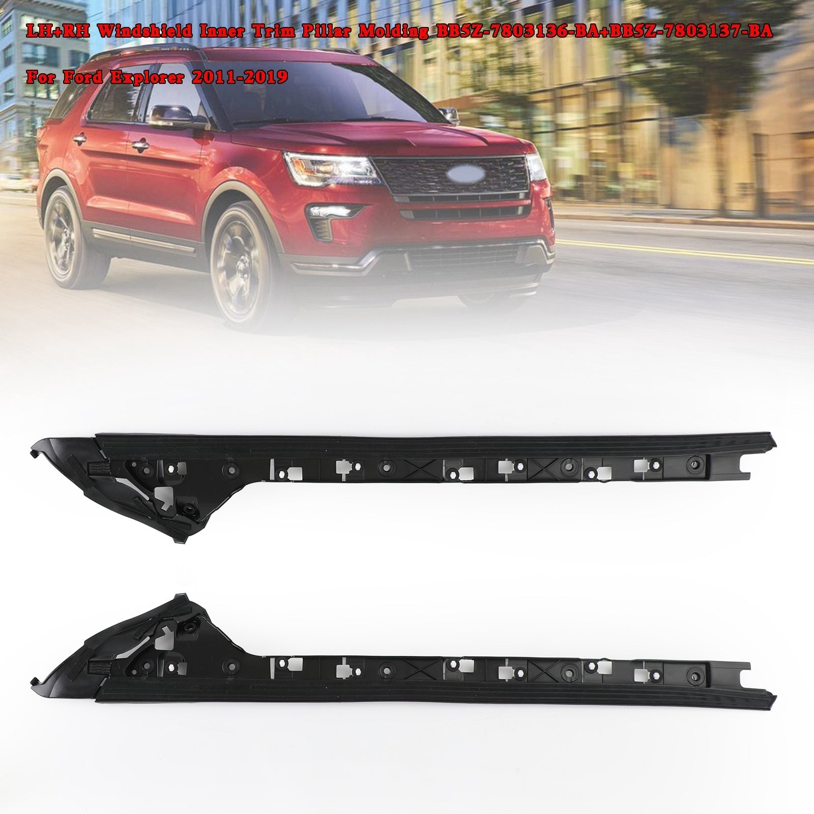 2011-2019 Ford Explorer LH+RH Windshield Inner Trim Pillar Molding Generic