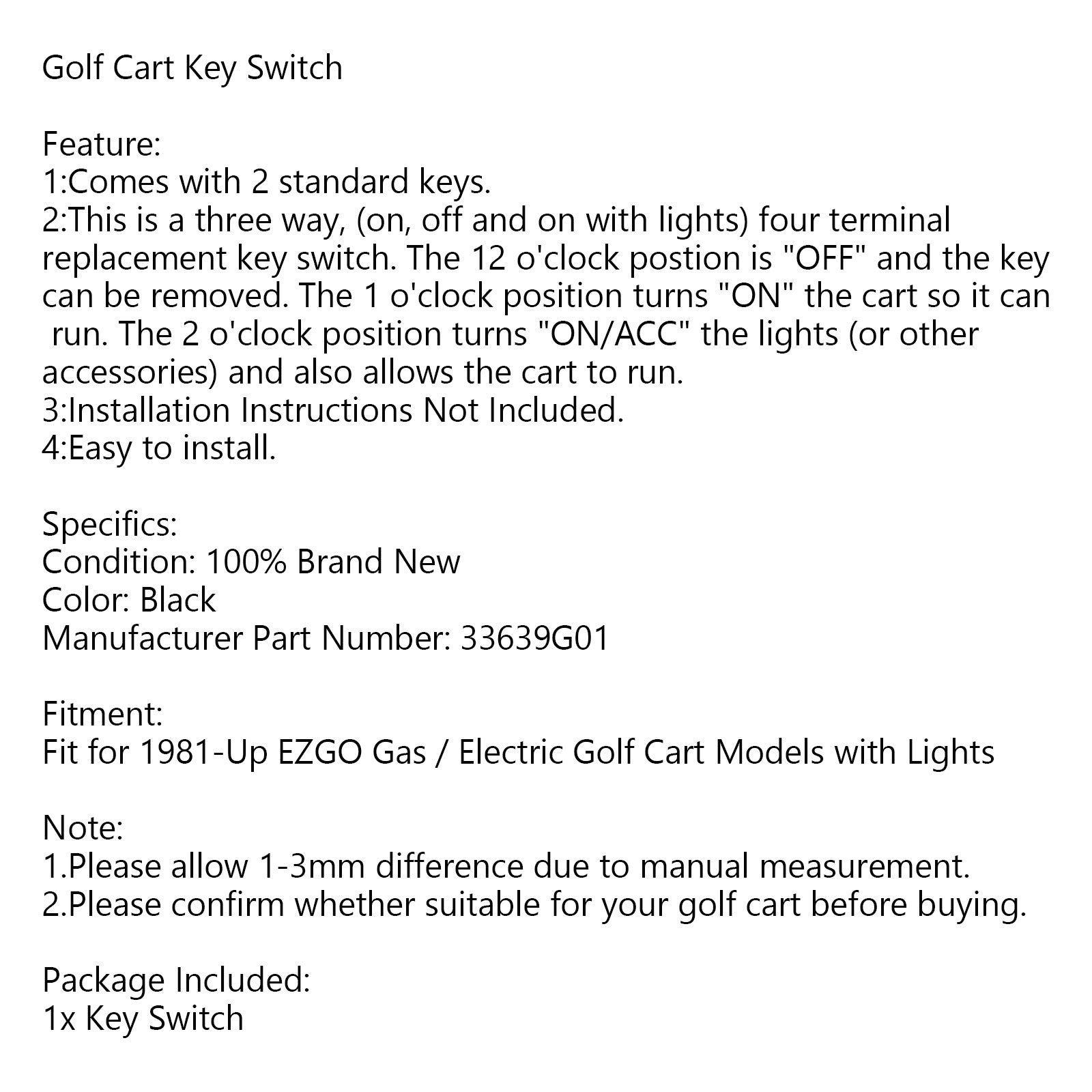 Nøkkelbryter for EZGO-vogn - 4-pinners med fabrikklys 81+ gass & Elektrisk 33639G01