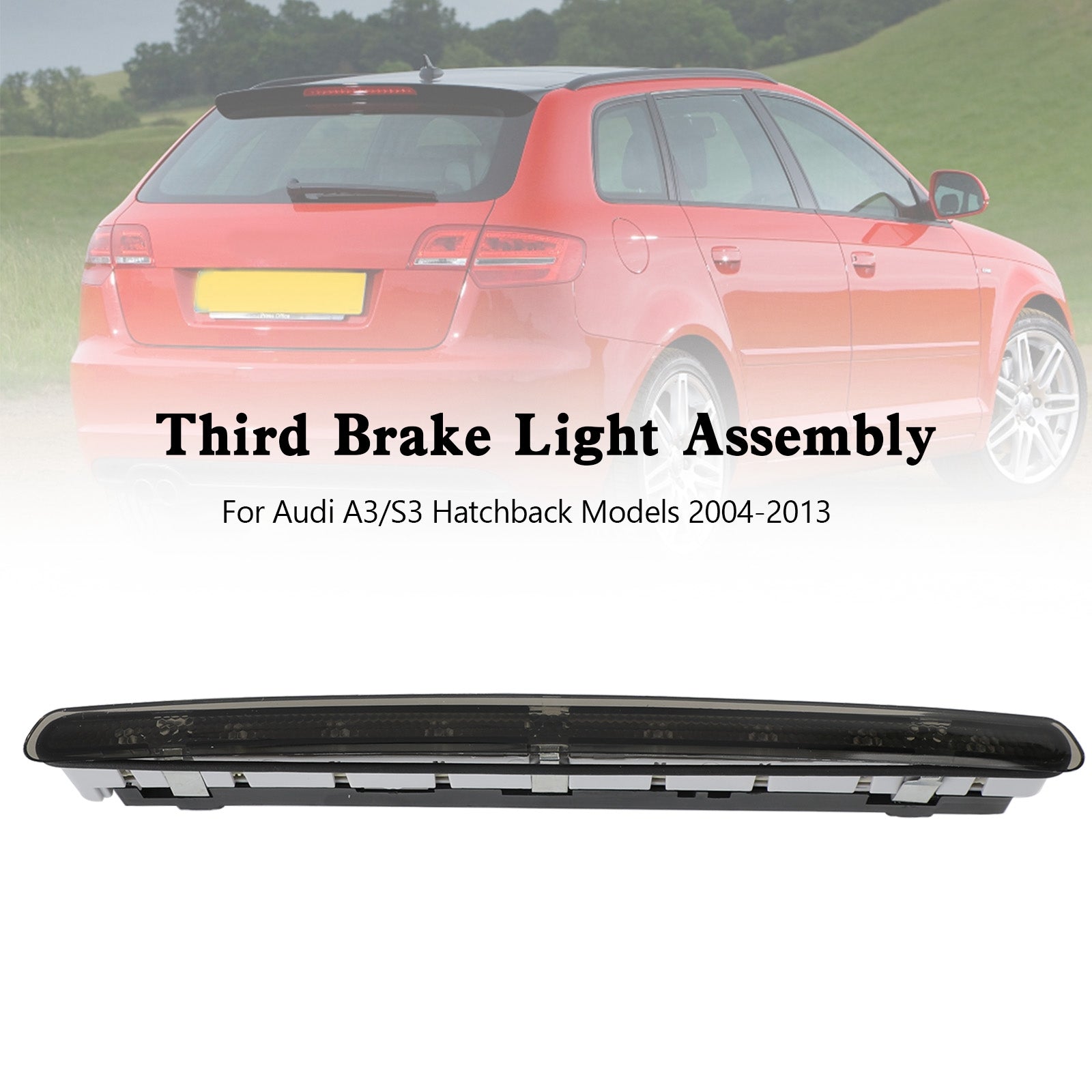 Third Brake Light 8P3945097 For Audi A3 S3 3 Door Hatchback 2004-2012