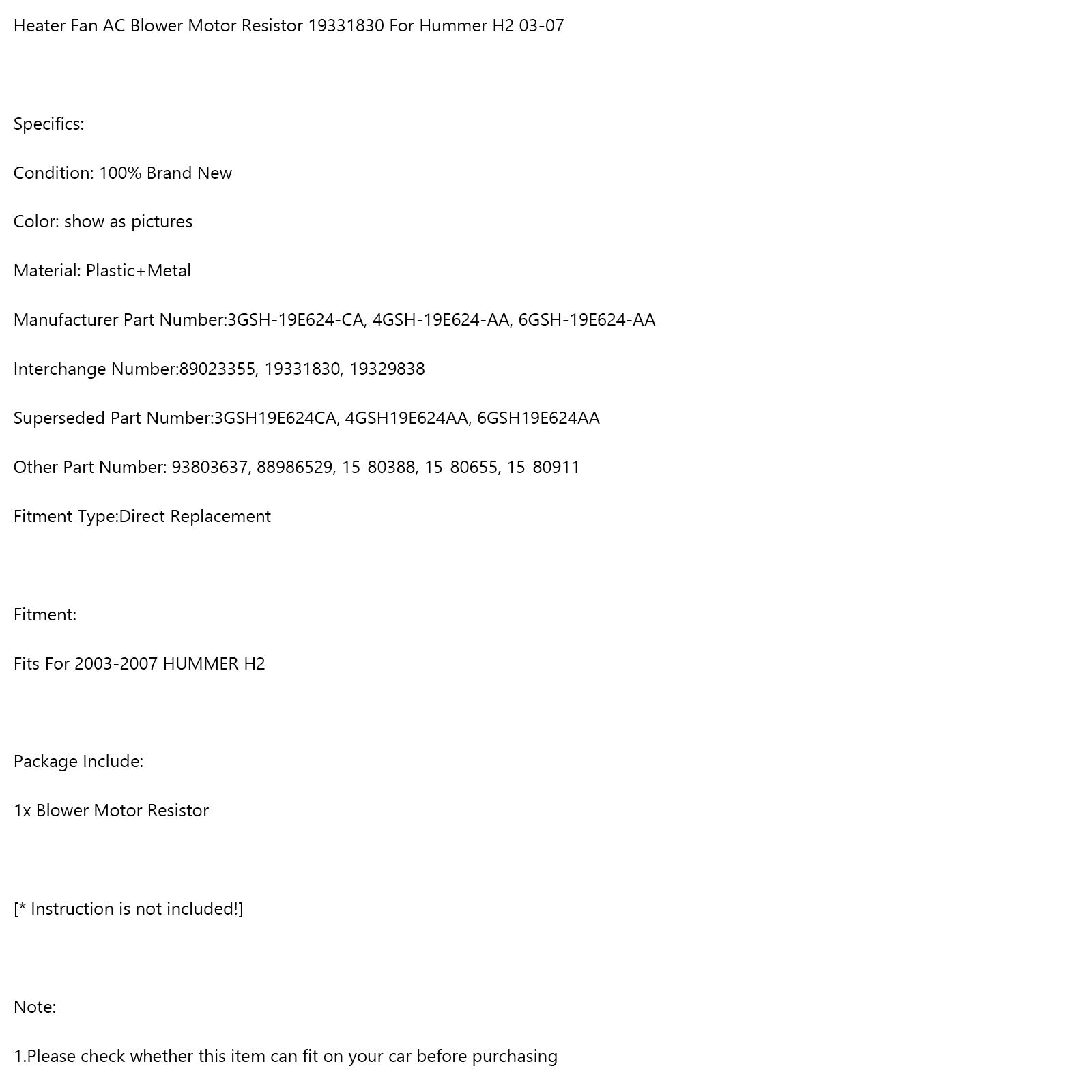 Heater Fan AC Blower Motor Resistor 19331830 For Hummer H2 03-07 Generic