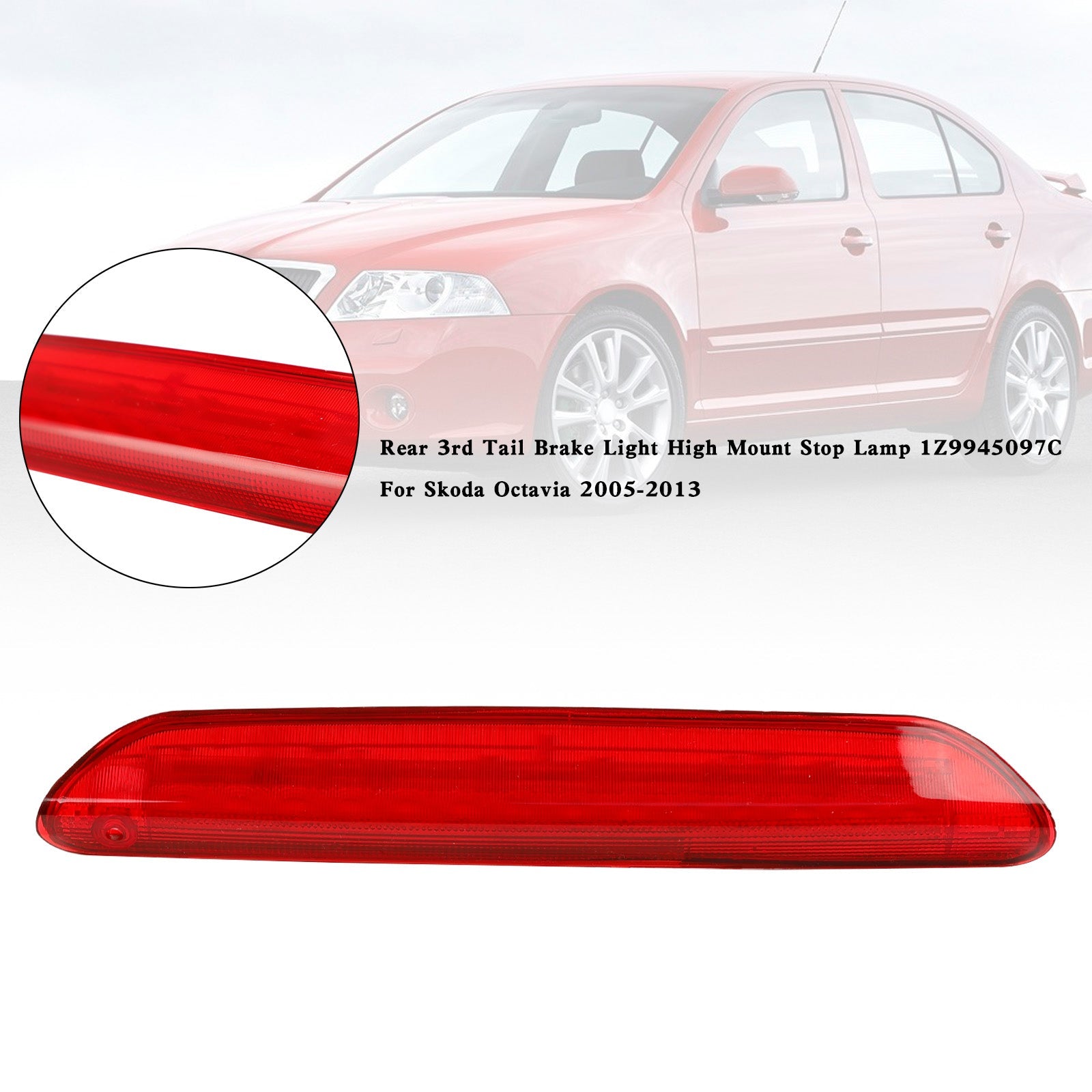 2005-2013 Octavia bak 3rd Tail Brake Light High Mount Stop Lamp 1Z9945097C
