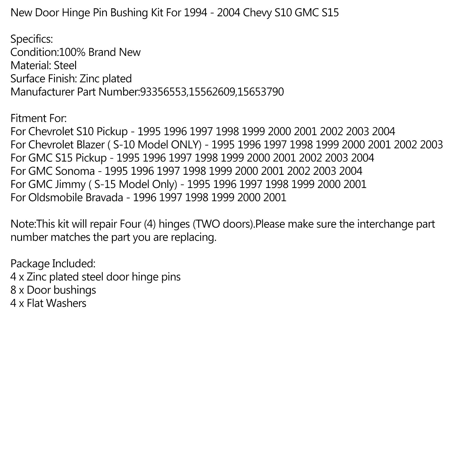 Nytt dörrgångjärnspinbussning för 1994 - 2004 Chevy S10 GMC S15 2door Generic