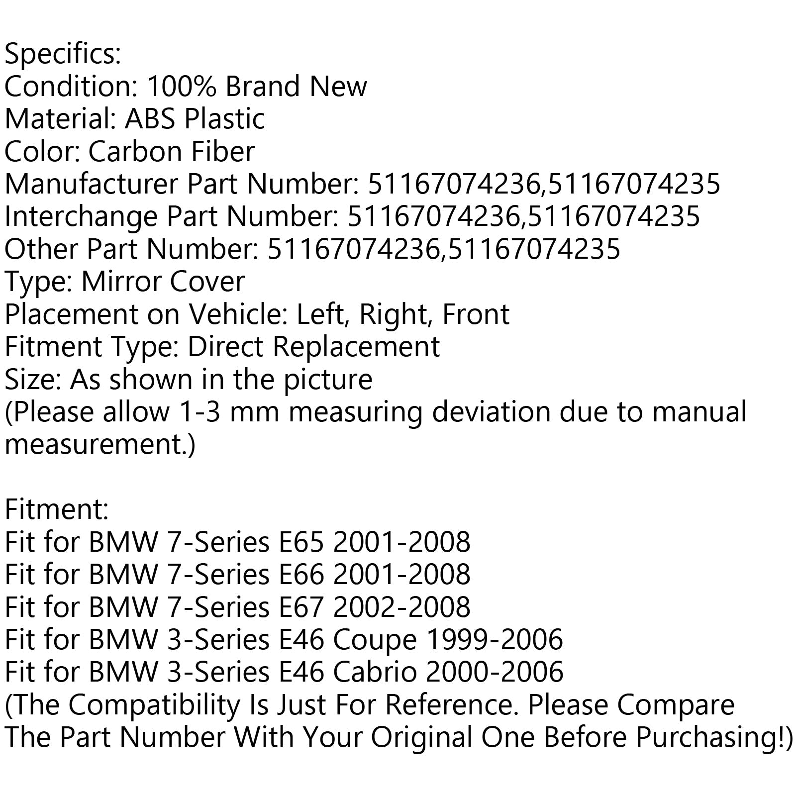 1pair miroir couvercle capot ajustement BMW E46 E65 E66 745I 750I 51167074236 + 51167074235 générique