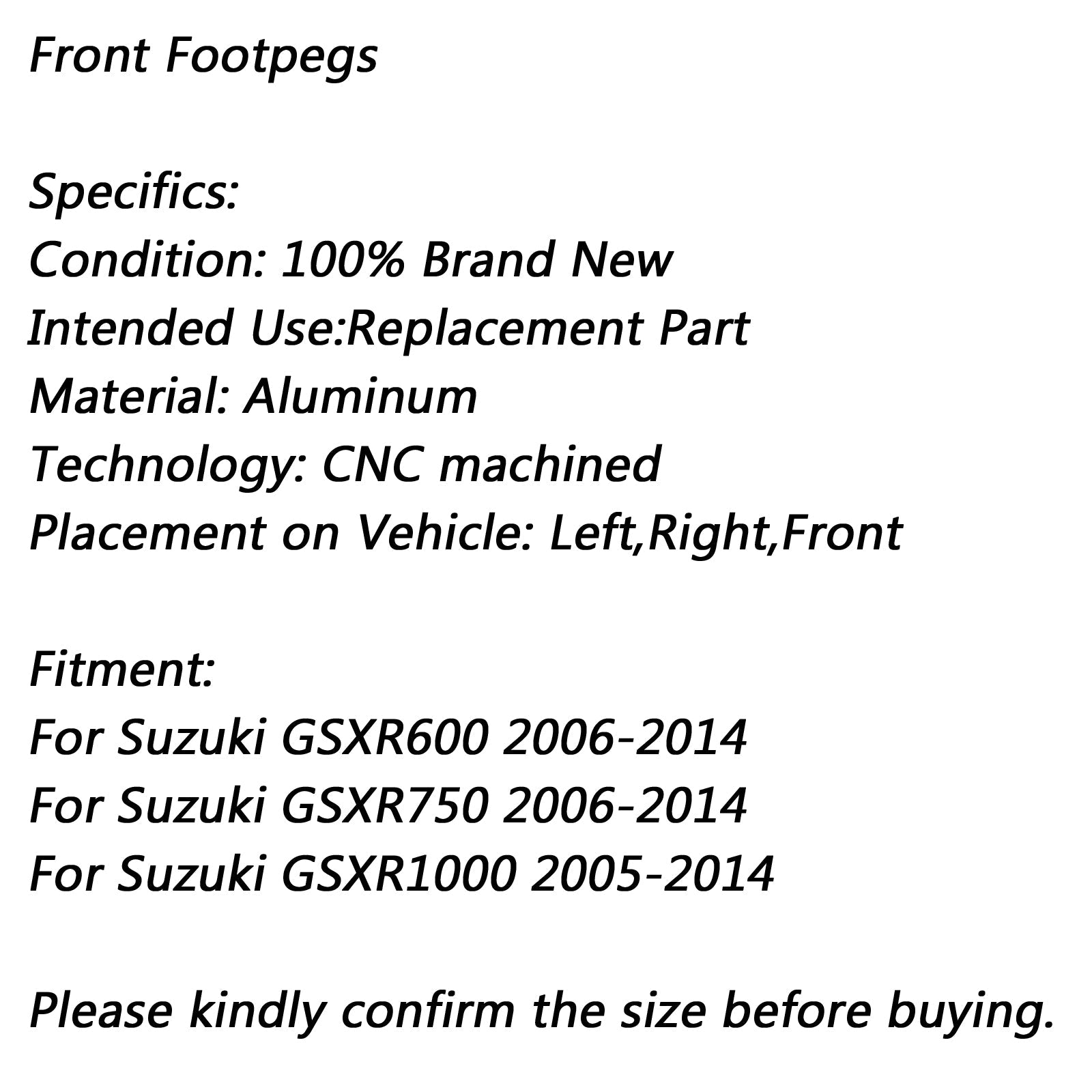 Front Foot Peg Footest för Suzuki GSXR600 GSXR750 2006-2014 GSXR1000 2005-2014 Generisk