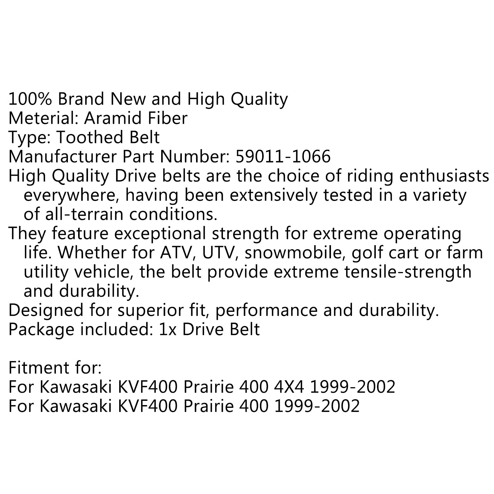 Courroie d'entraînement 59011-1066 pour Kawasaki KVF400 Prairie 400 4X4 1999-2002 2000 générique