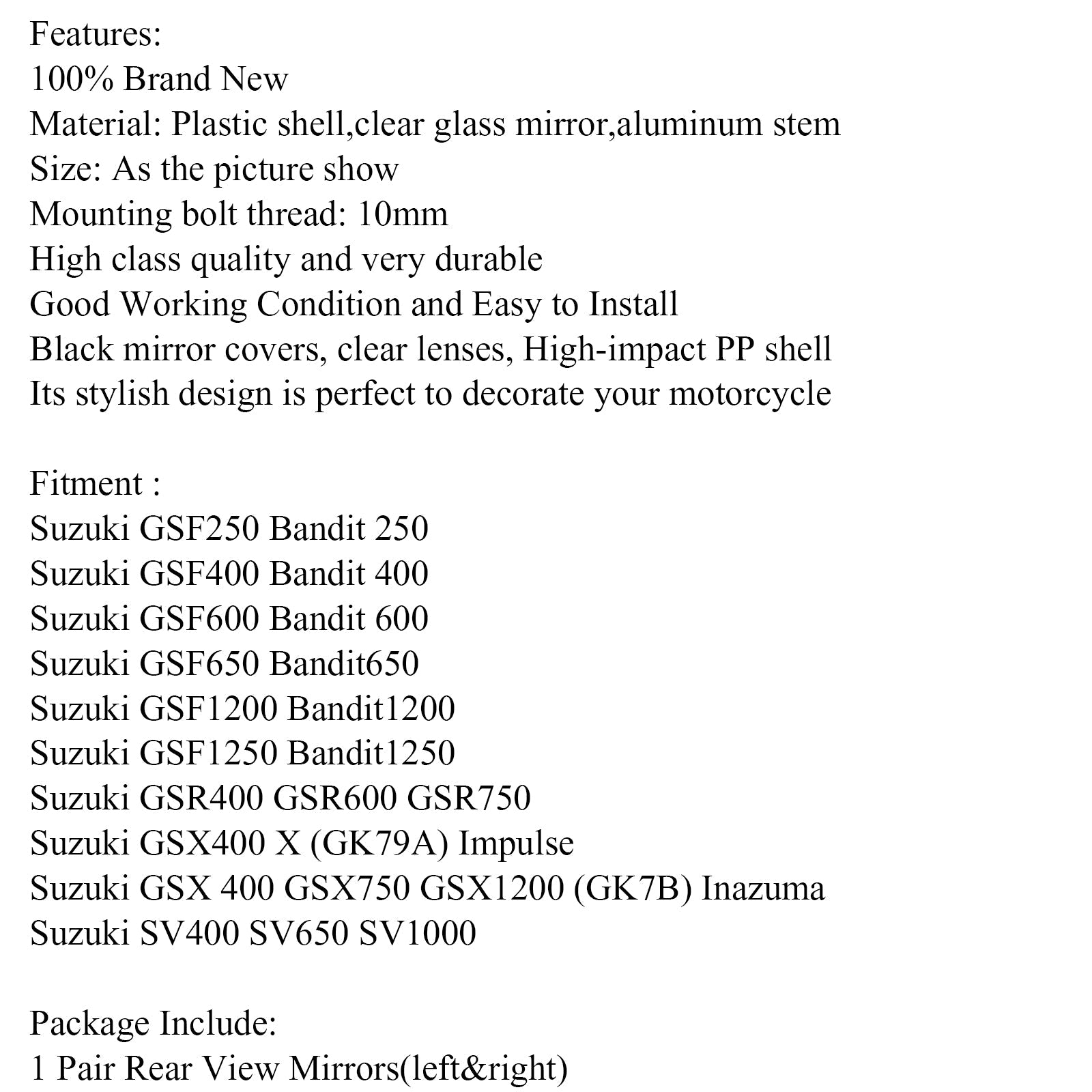 10mm Motocycle Baksynsspeglar för Suzuki GSF250 Bandit 250/400/600 SV1000 Generic