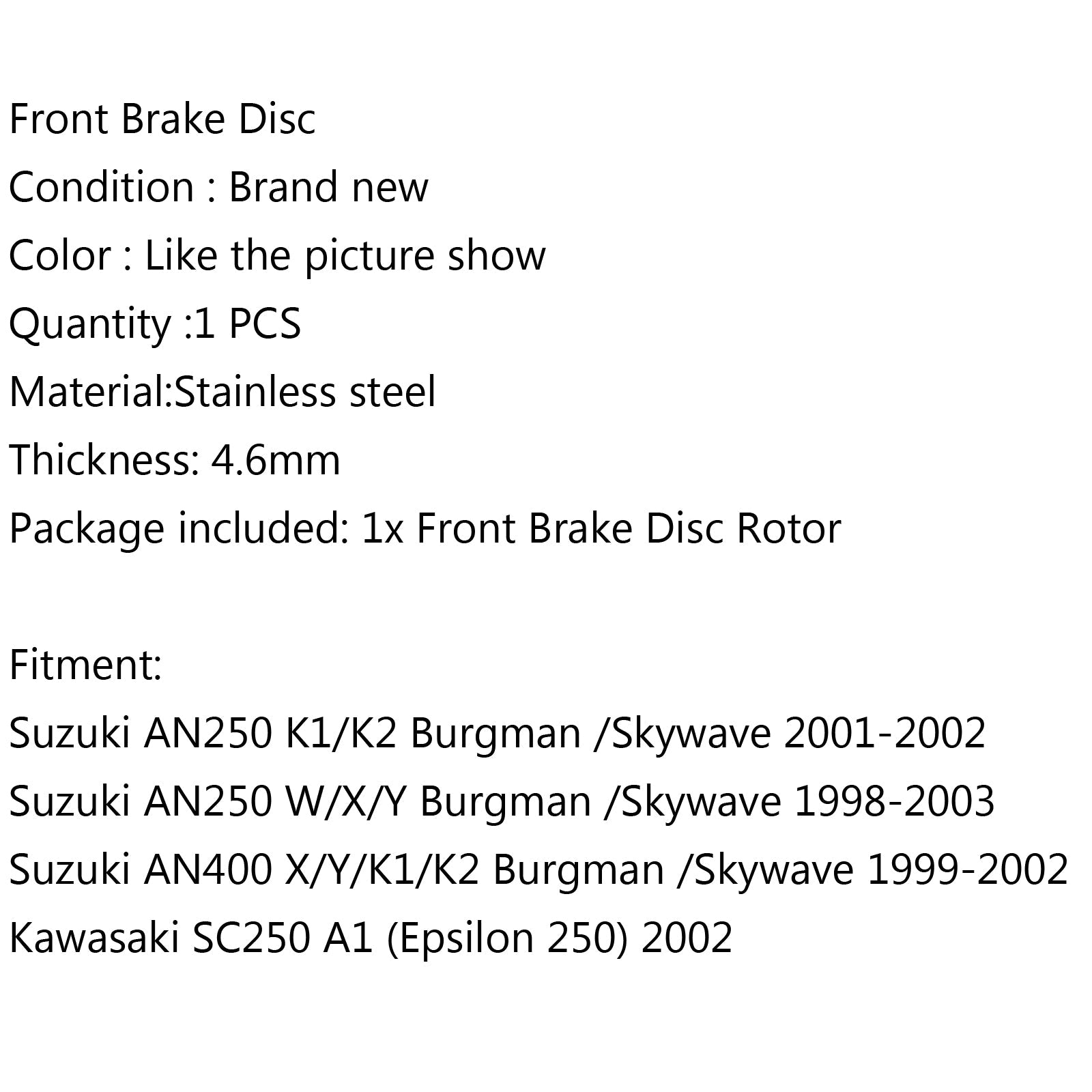 Rotor de disque de frein avant, pour Suzuki AN250 K1/K2 01-02 AN400 W/X/Y Kawasaki SC250 générique