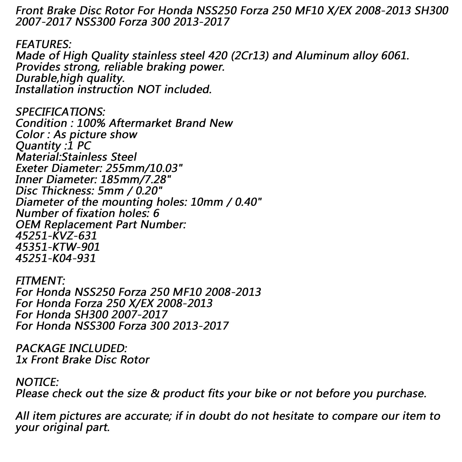 Rotor predného brzdového disku pre Honda forza 250 300 NSS250 NSS300 08-17 SH300 07-17 GENERIC