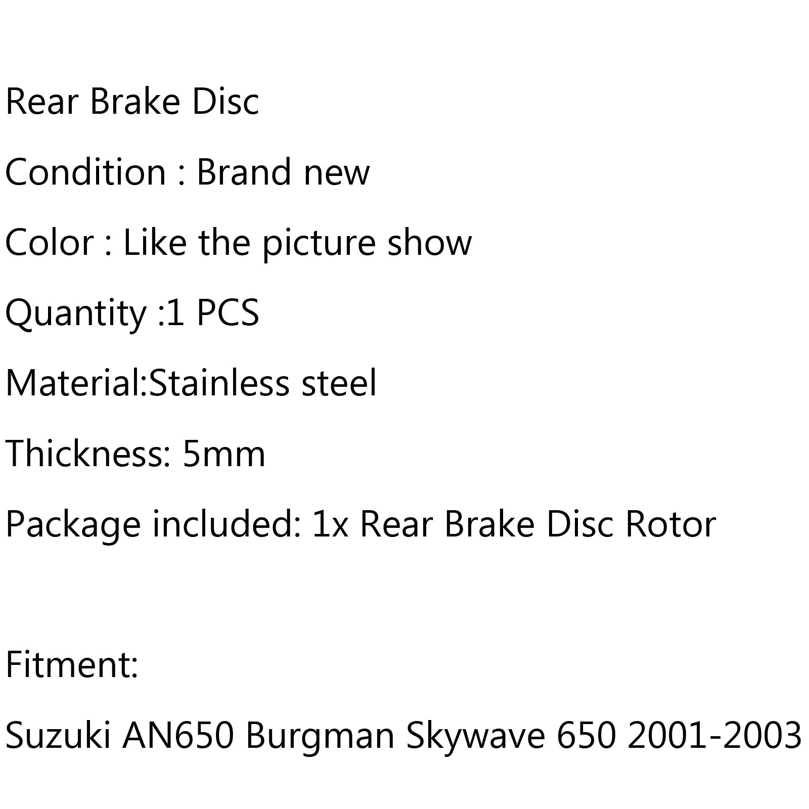 Rotor de disco de freno trasero para Suzuki AN650 Burgman Skywave 650 2001-2003 2002 Genérico