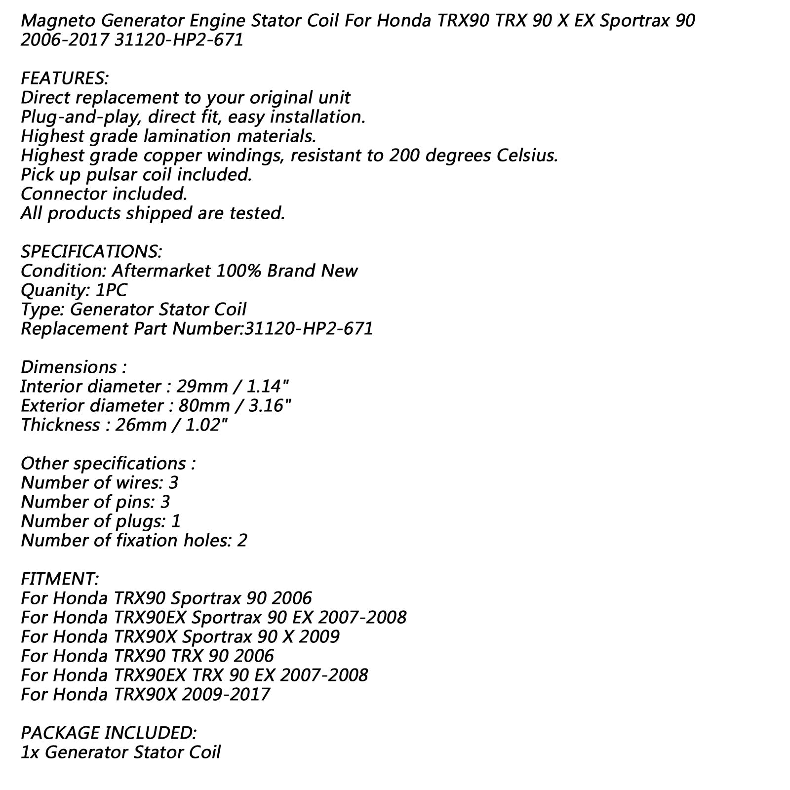 STATOR COIL 5 POLES FÖR HONDA TRX90 X EX SPORTRAX 06-09 TRX90 TRX 90 EX X 06-17 GENERISK
