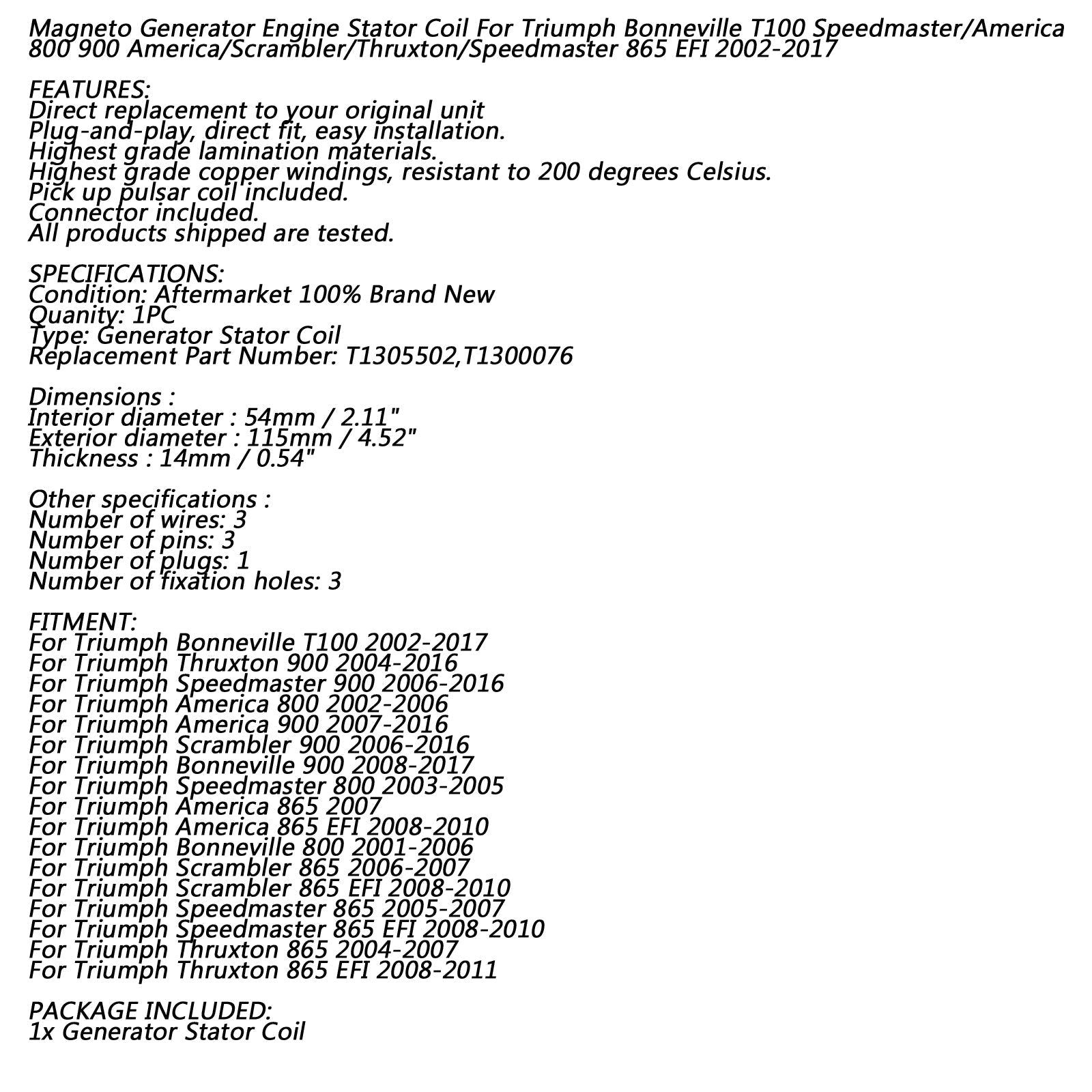 STATOR COIL FÖR TRIUMPH SCRAMBLER/BONNEVILLE/America/Thruxton/Speedmaster 900 Generic