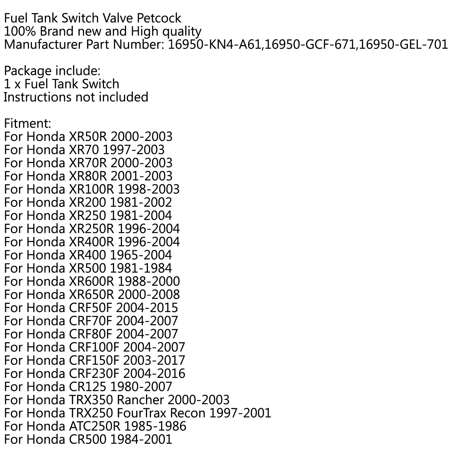 Bränsletank petcock switchventil för Honda XR 50R 70 80R 250 CRF 80F TRX350 CR500 generisk