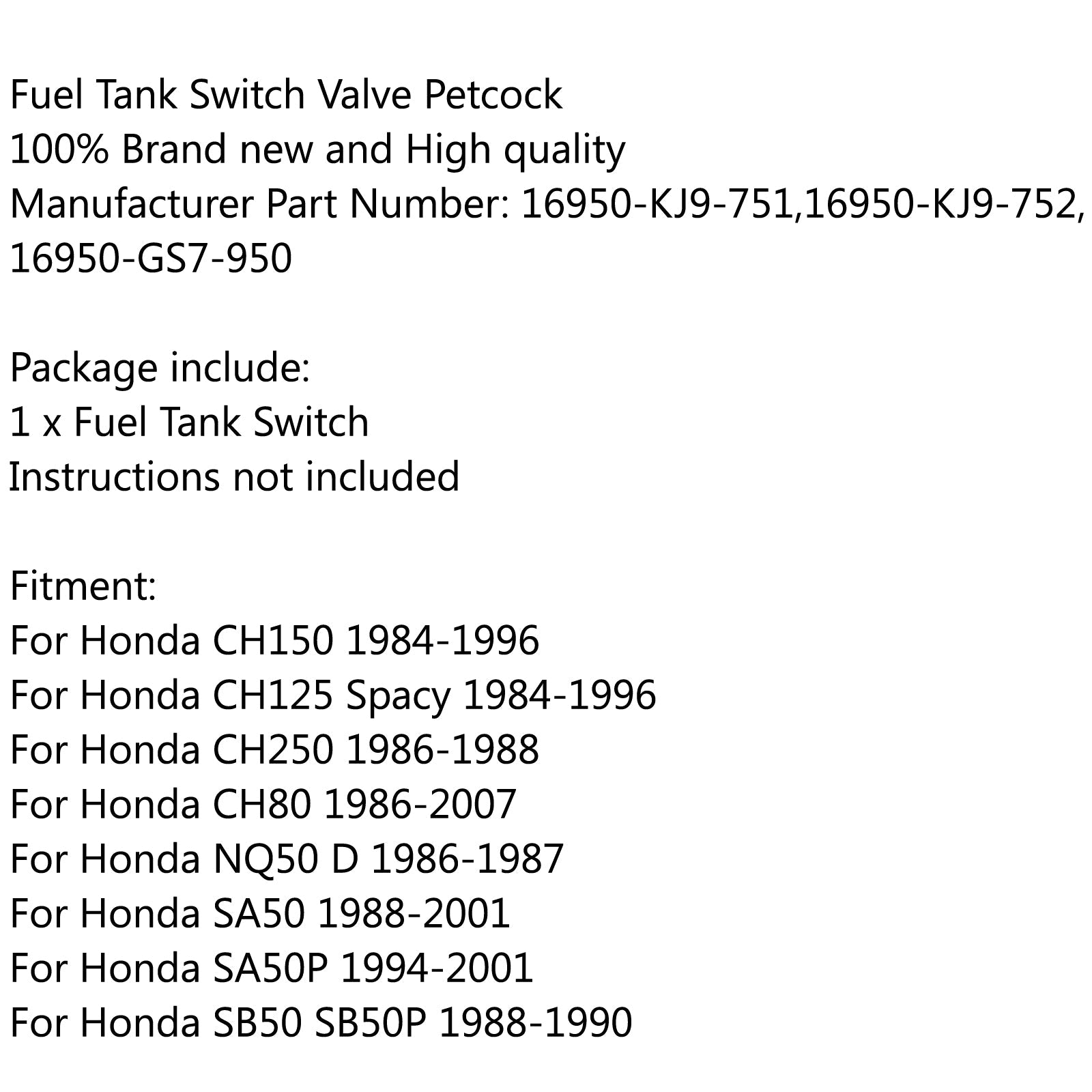Fuel Petcock Switch för Honda Elite CH80 CH150 Spree 50 Aero SA50 SE50 NB50 NQ50 Generic