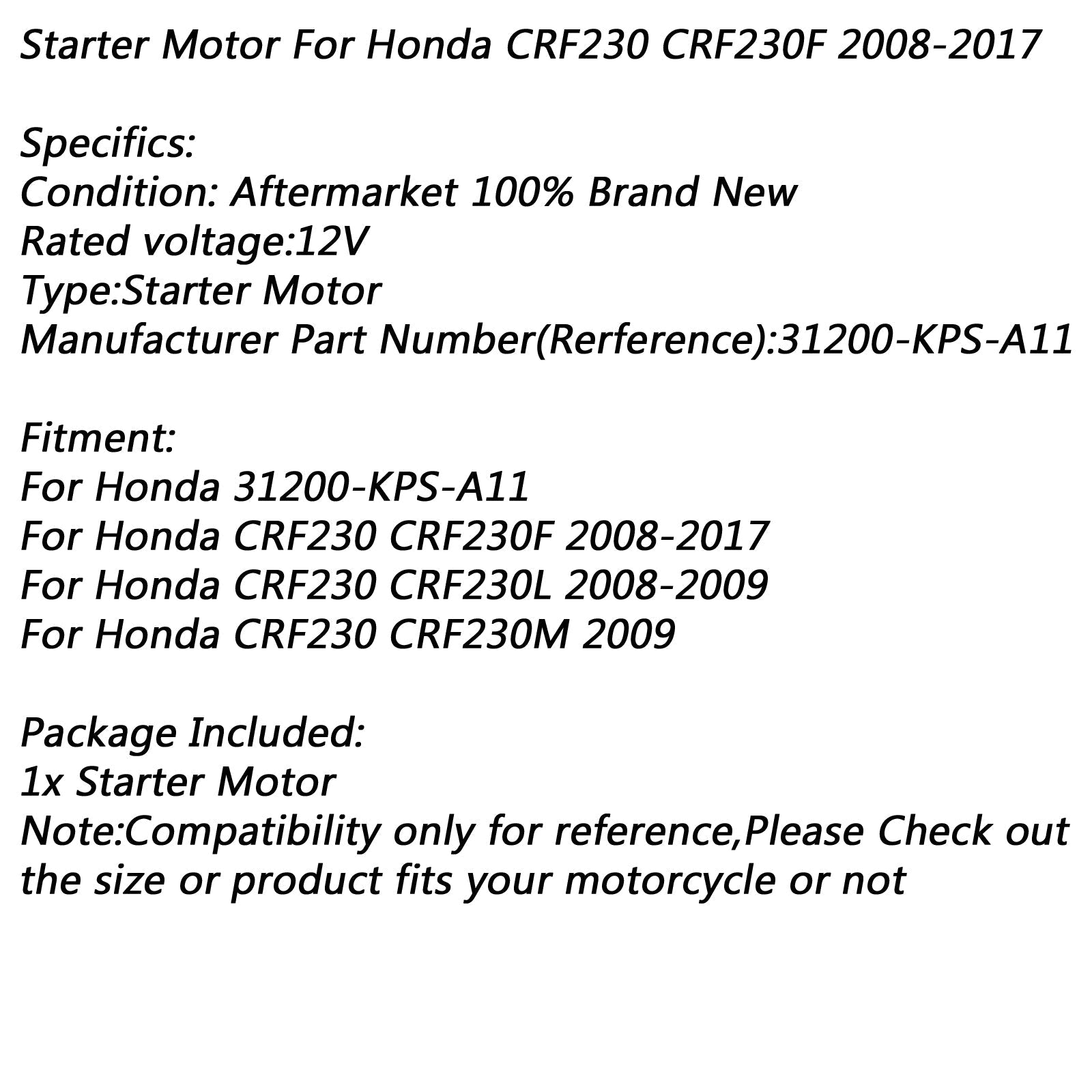 Moteur de démarrage électrique pour Honda CRF230 CRF230F 08-17 CRF230L 08-09 CRF230M 2009 Générique