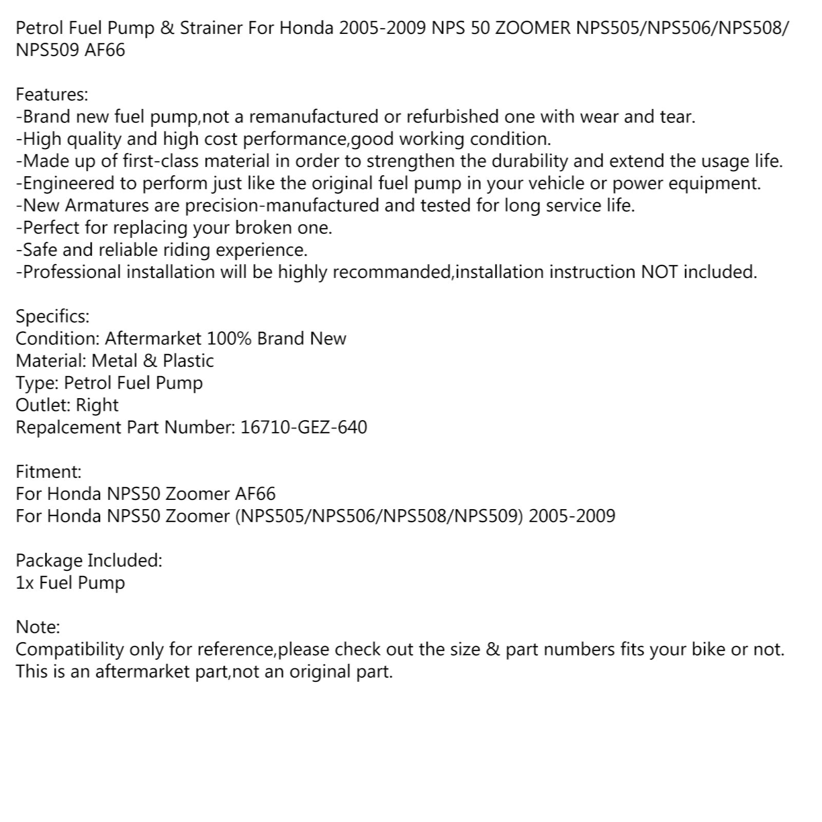 Montagem da bomba de combustível Faixa direita para Honda NPS 50 Zoomer NSS 250 Forza MF08 2005-2007 Genérico