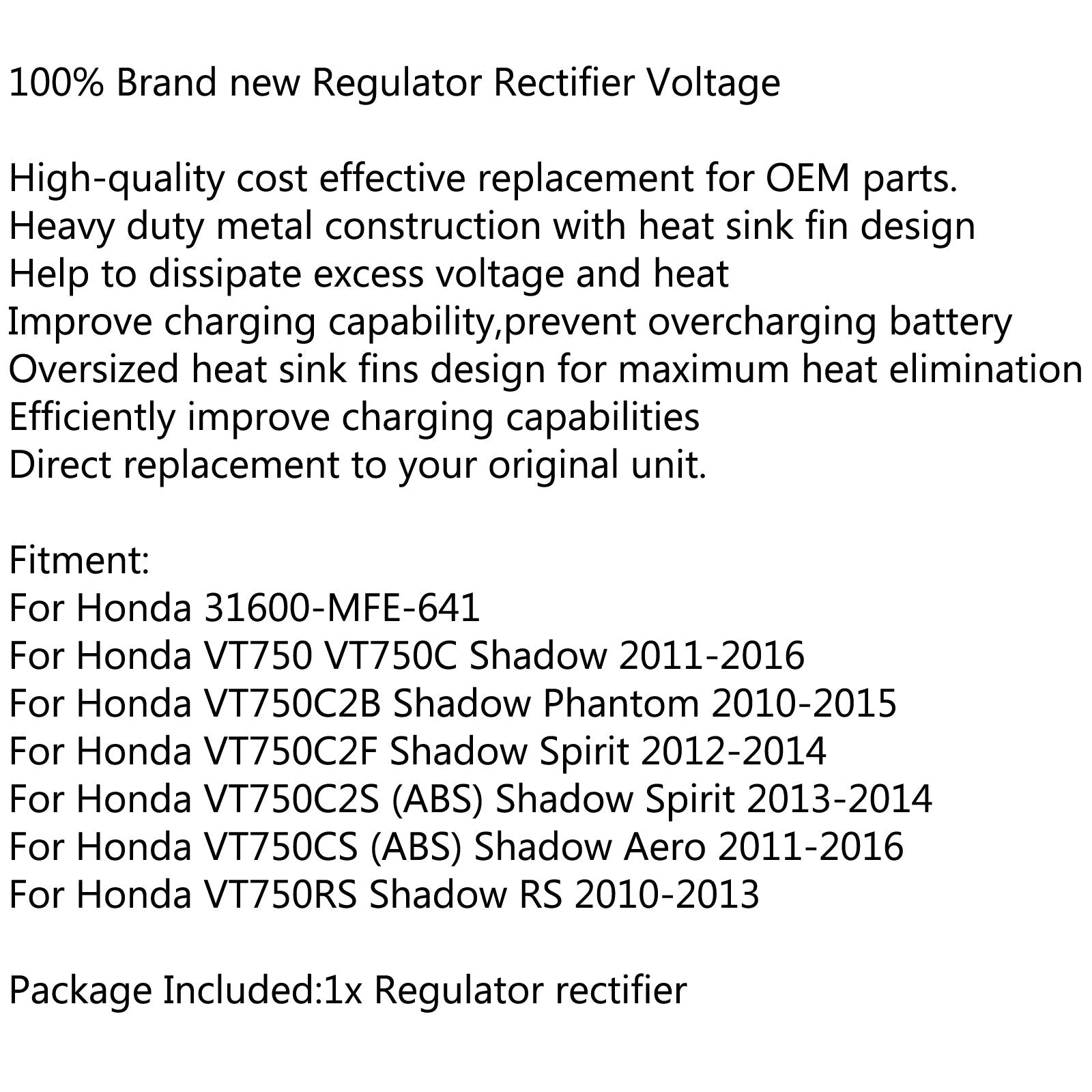 Spänningsregulator likriktare för Honda 31600-MFE-641 VT750 VT750C Shadow RS Generic