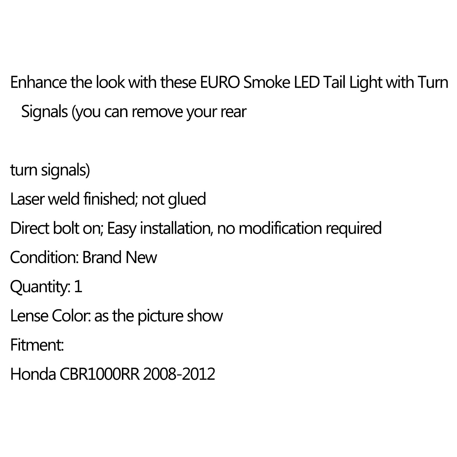 Feu arrière à LED intégré pour Honda CBR1000RR (08-2016) 2 couleurs génériques