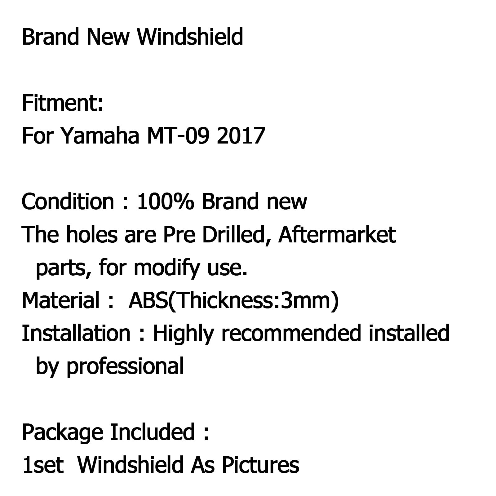 Pare-brise ABS pour moto Yamaha MT-09 (2017) 2 couleurs génériques
