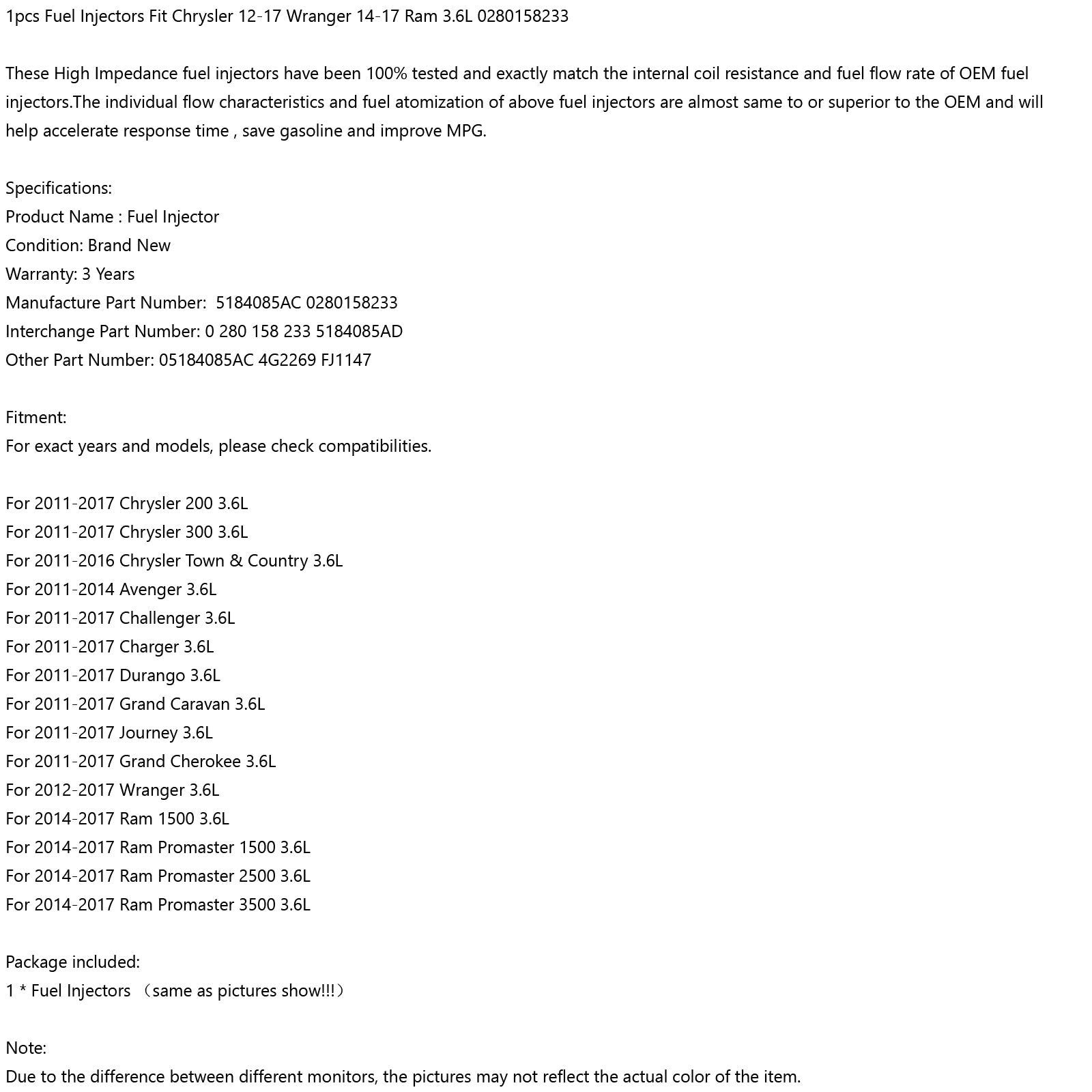1st bränsleinsprutare passar Chrysler 12-17 Wranger 14-17 RAM 3.6L 0280158233 Generisk