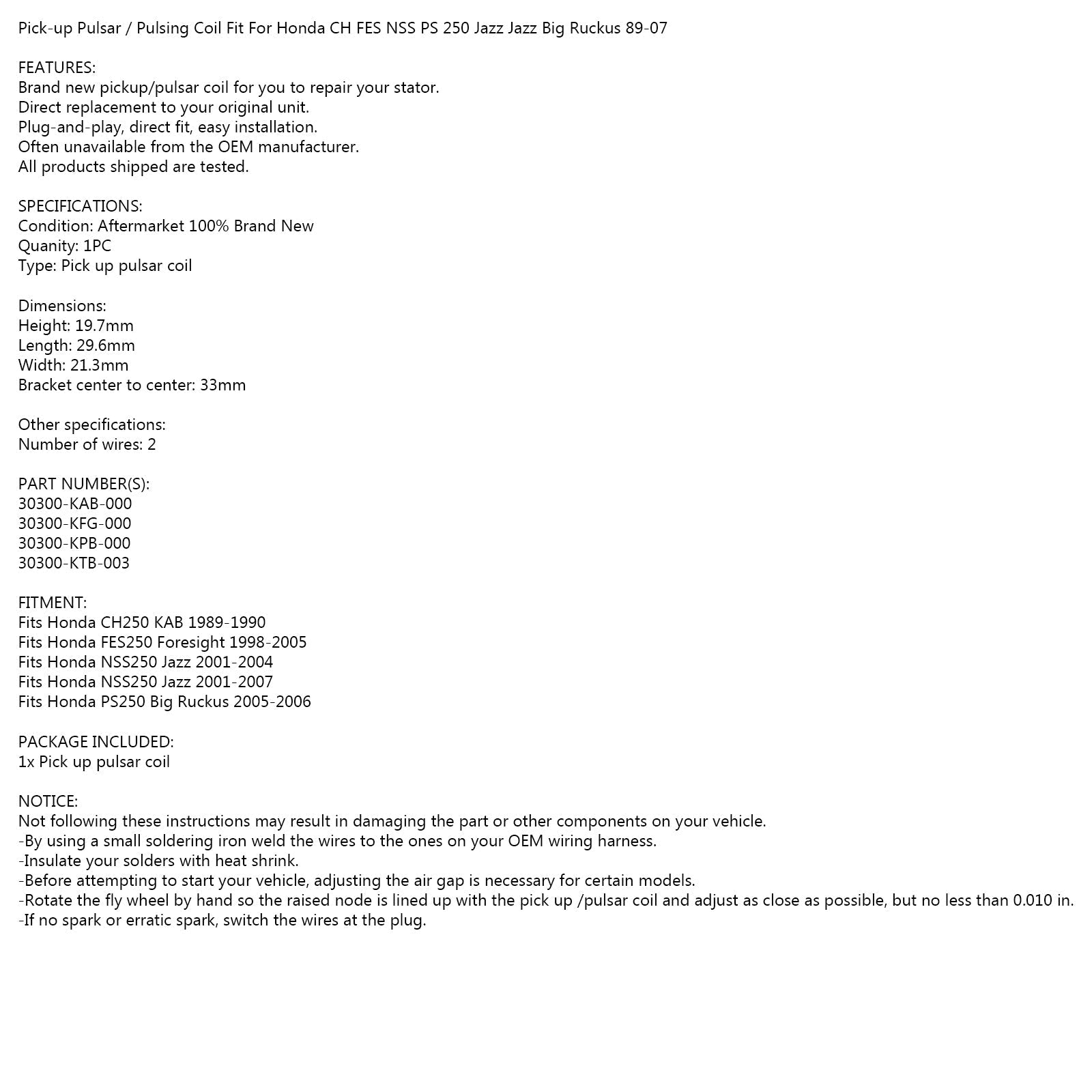 Sensor da bobina de pulso do estator para Honda NSS250 CH250 PS250 FES250 1989-2007