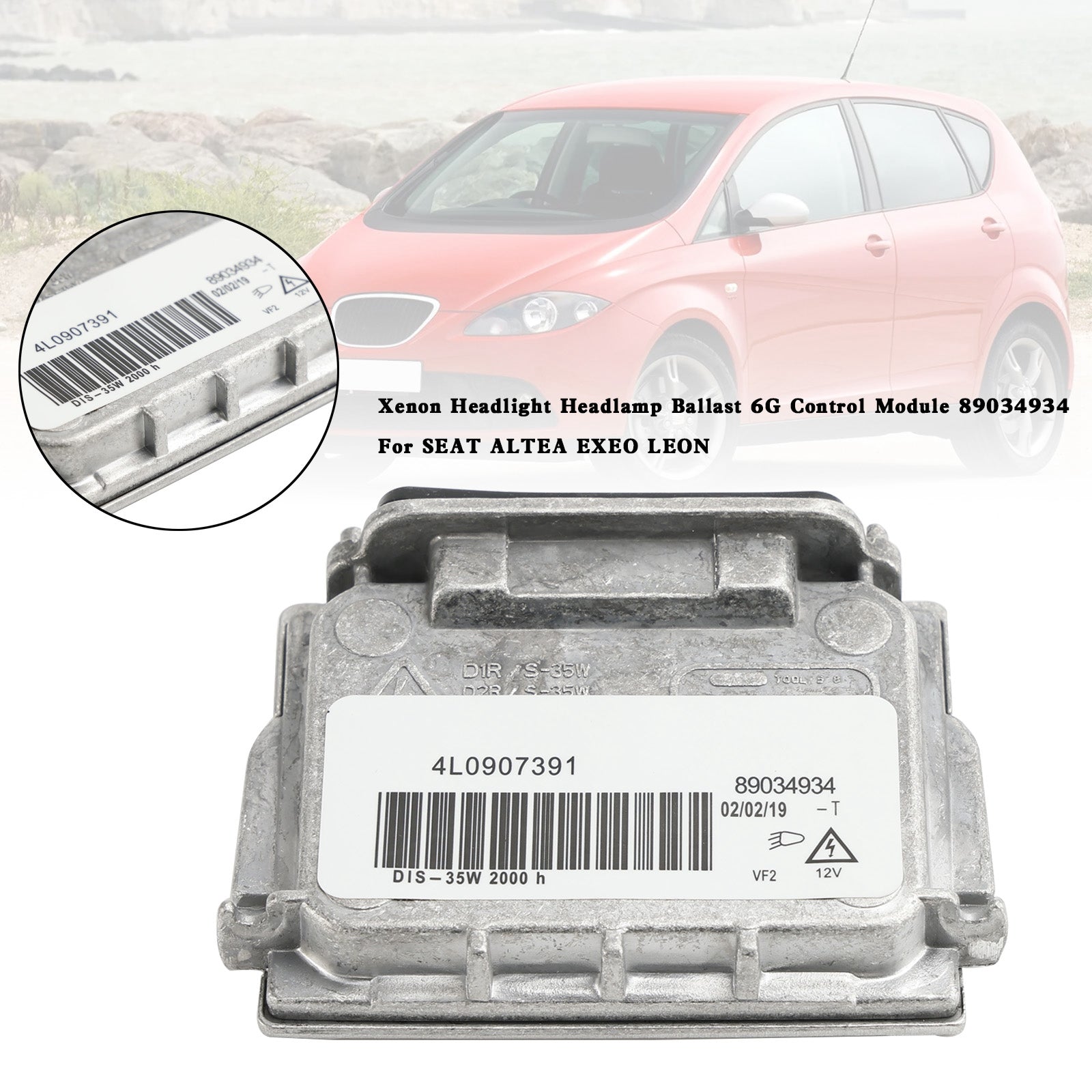 Xenon faróis de faróis 6G Módulo de controle 89034934 para o assento Altea exeo