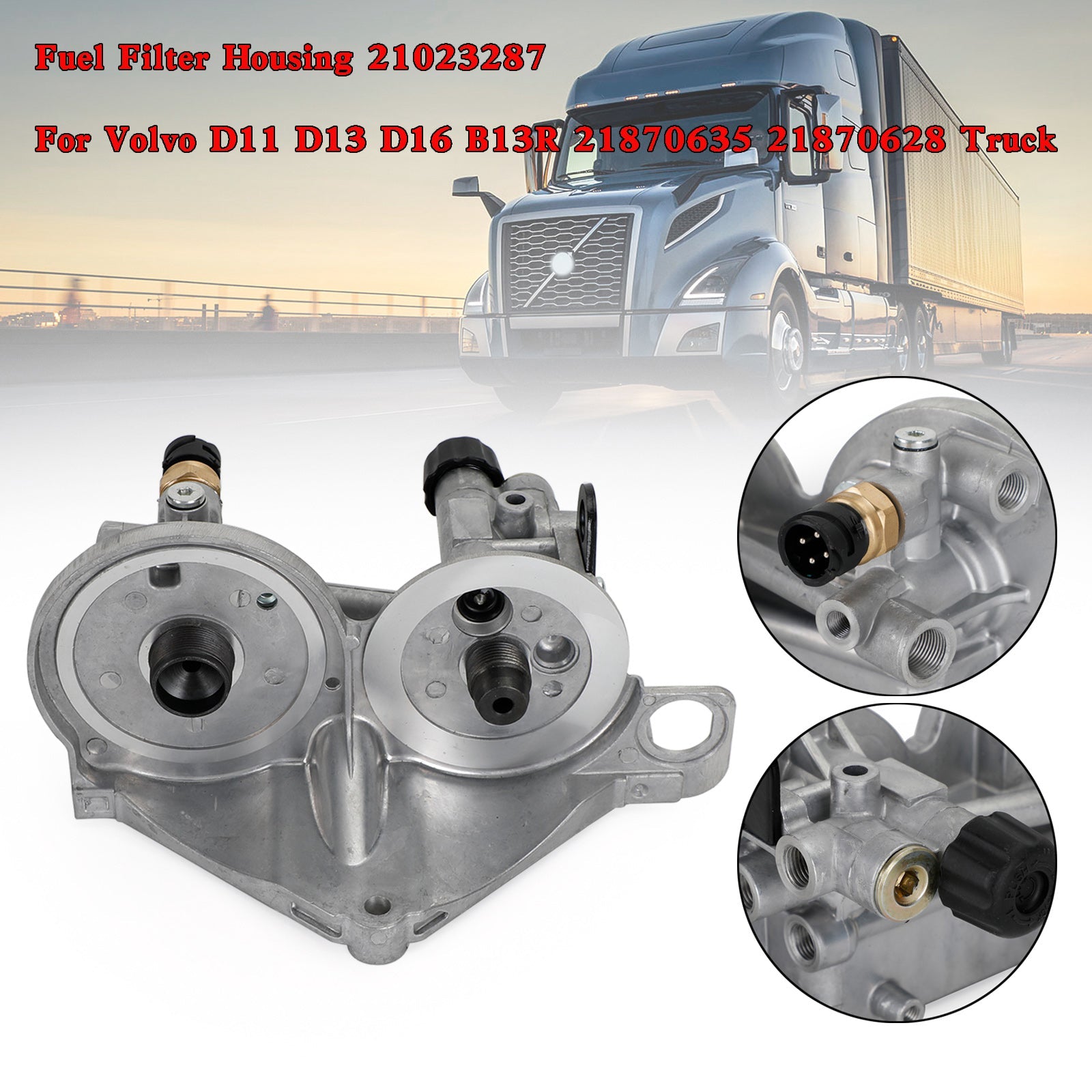 Palivový filter kryt 21023287 pre Volvo D11 D13 D16 B13R 21870635 21870628 Generic Truck Generic