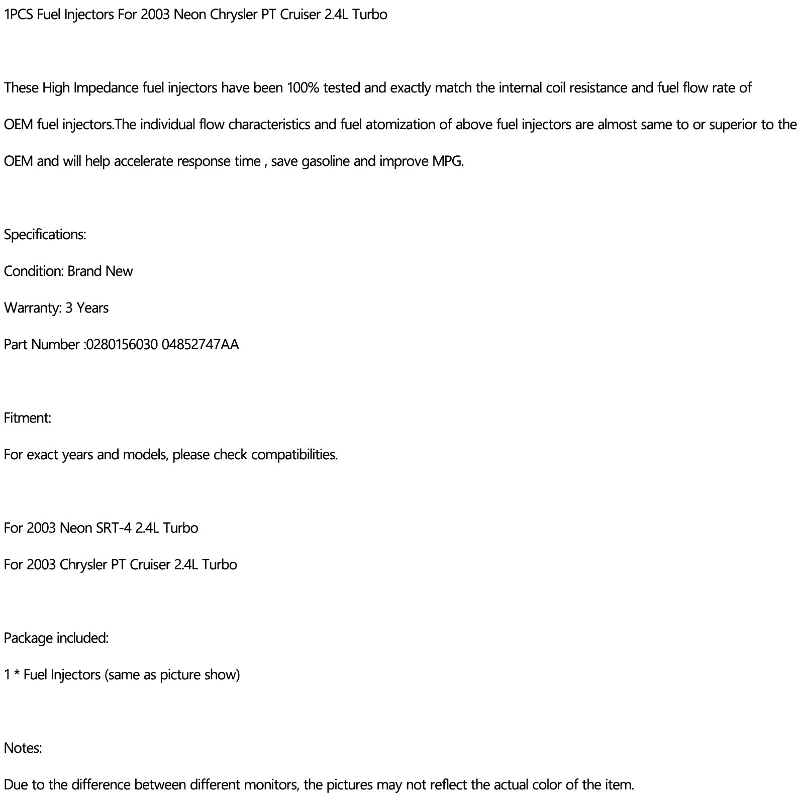 1pcs injecteurs de carburant pour 2003 dodge neon chrysler pt croiser 2.4L turbo générique