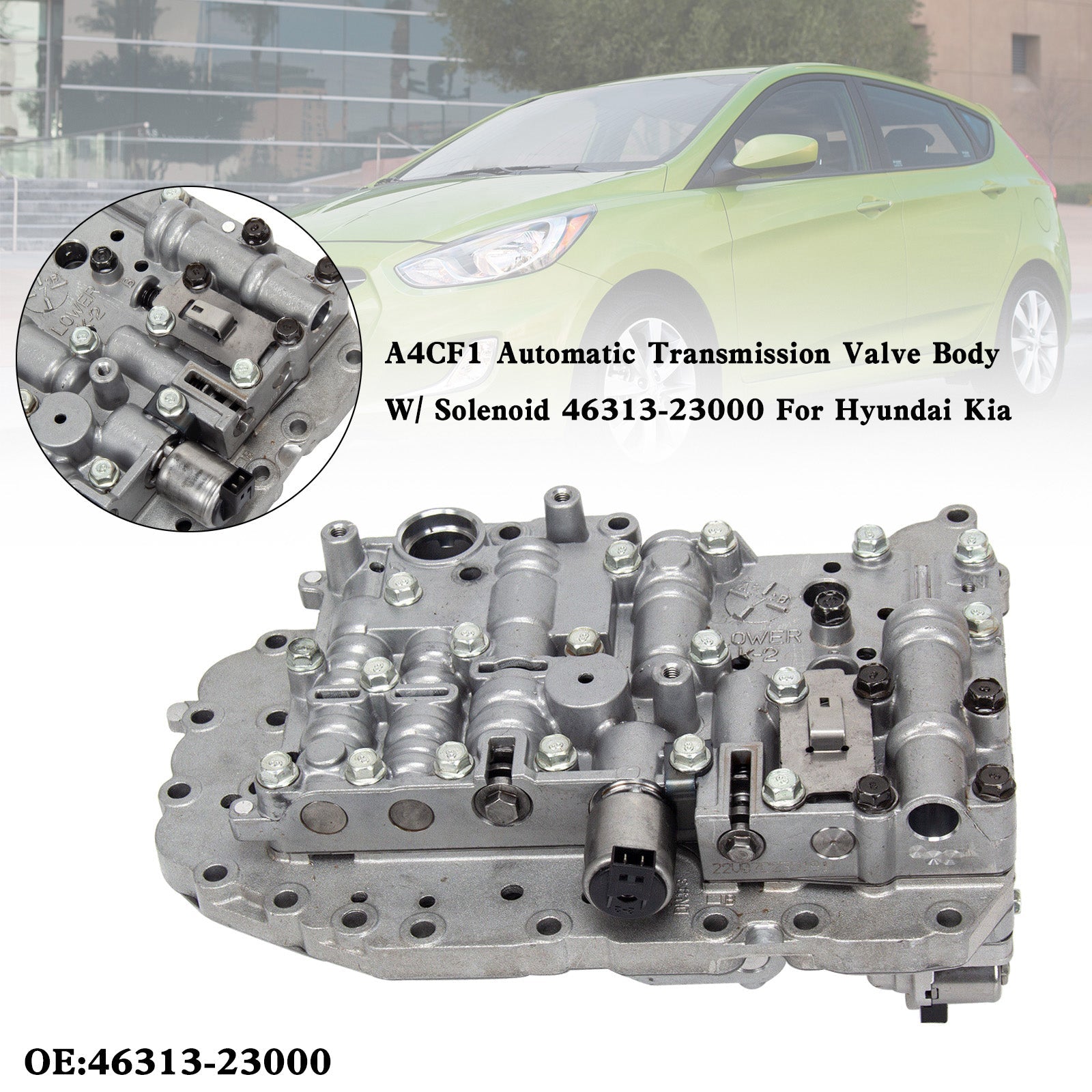 2008-2010 Hyundai Elantra A4CF1 Corps de soupape de transmission automatique avec solénoïde 46313-23000