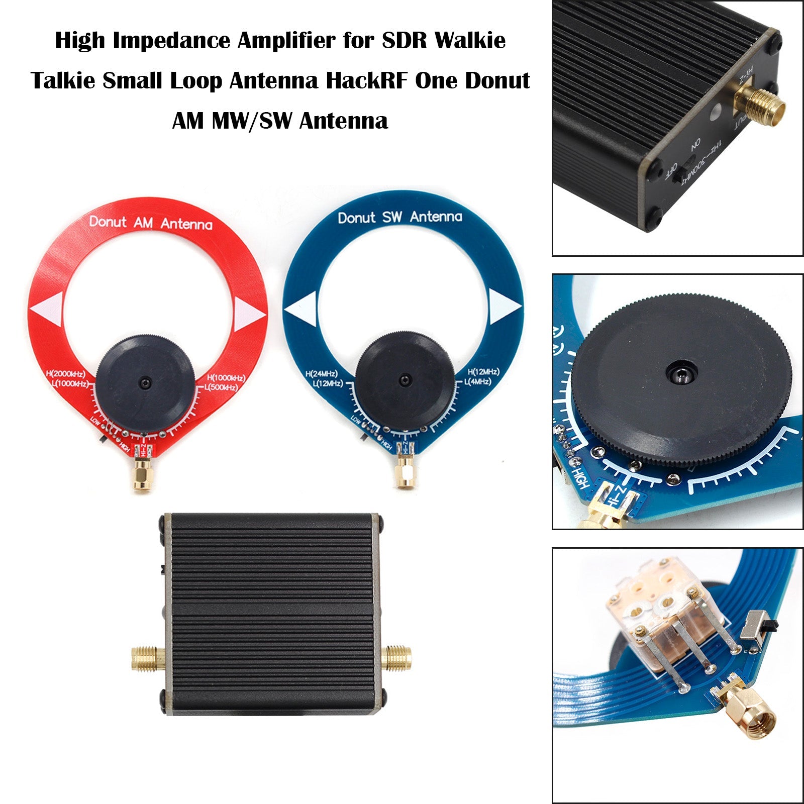 Amplificateur à haute impédance pour SDR Walkie Talkie Donut Am MW/SW Antenne Hackrf One