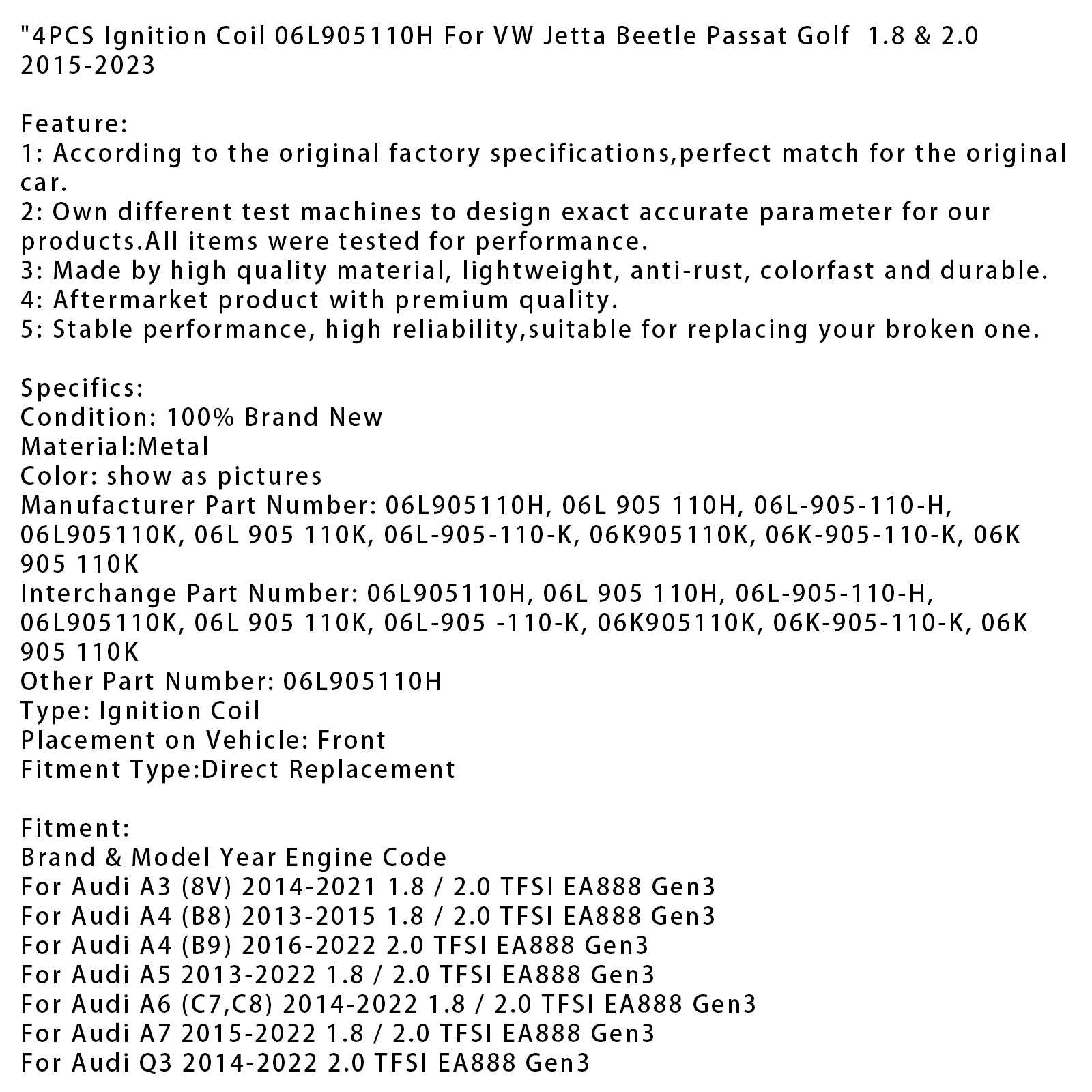 2014-2021 VW Golf GTI (MK7) 2.0 TSI EA888 Gen3 4 STKS Bobine 06L905110H