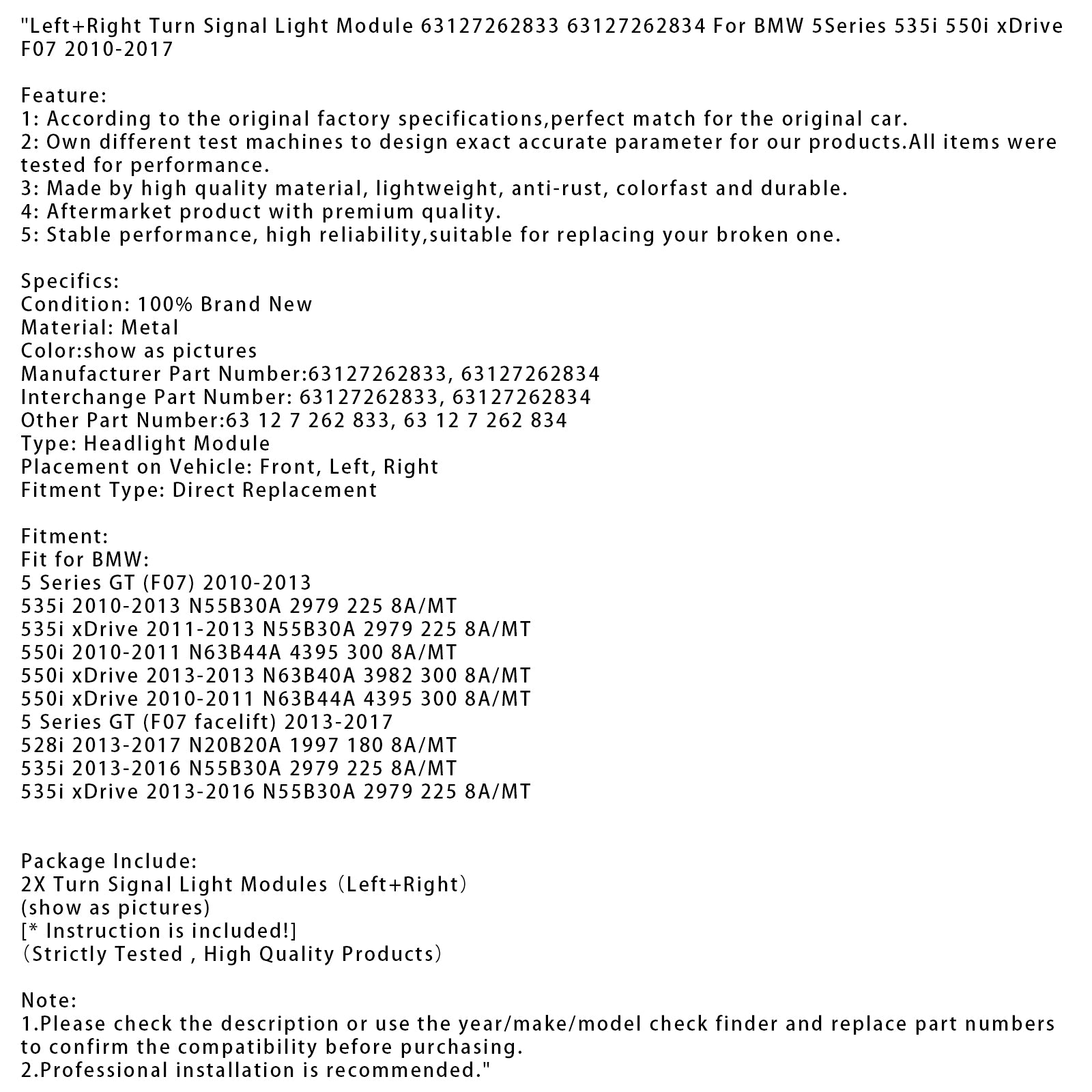 Modul svetla vľavo+pravý otáčok pre BMW 5 Series 535i 550i XDrive F07 10-17