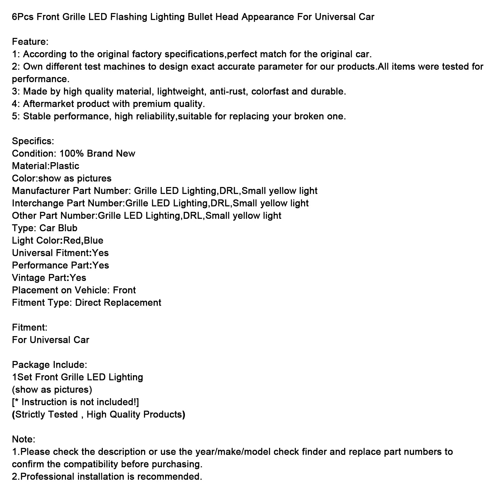 6 pcs de la calandre avant LED clignotant l'éclairage de balle de balle apparence pour la voiture universelle