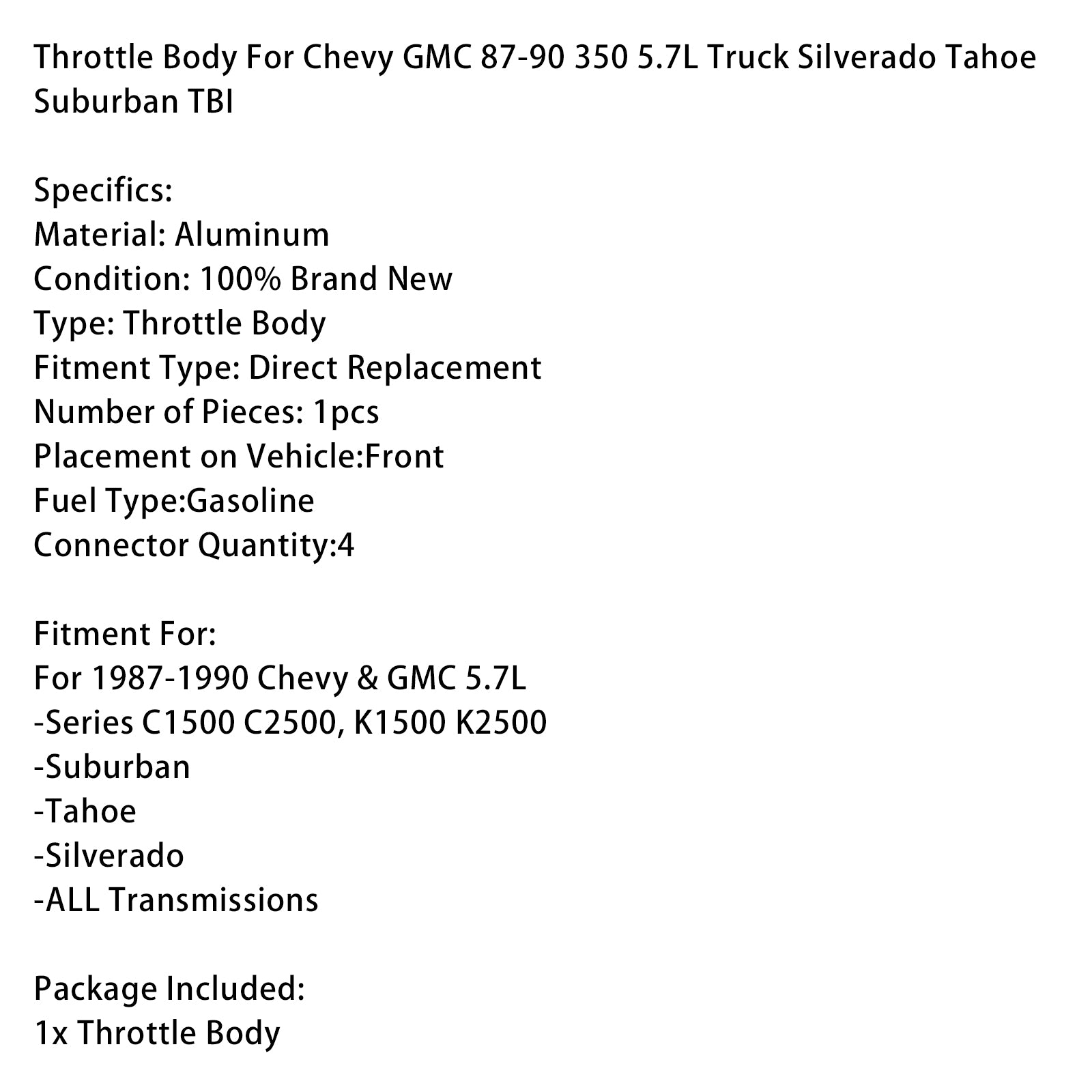 1987-1990 Chevy GMC 350 5.7L Camión Silverado Tahoe Suburban TBI Cuerpo del acelerador