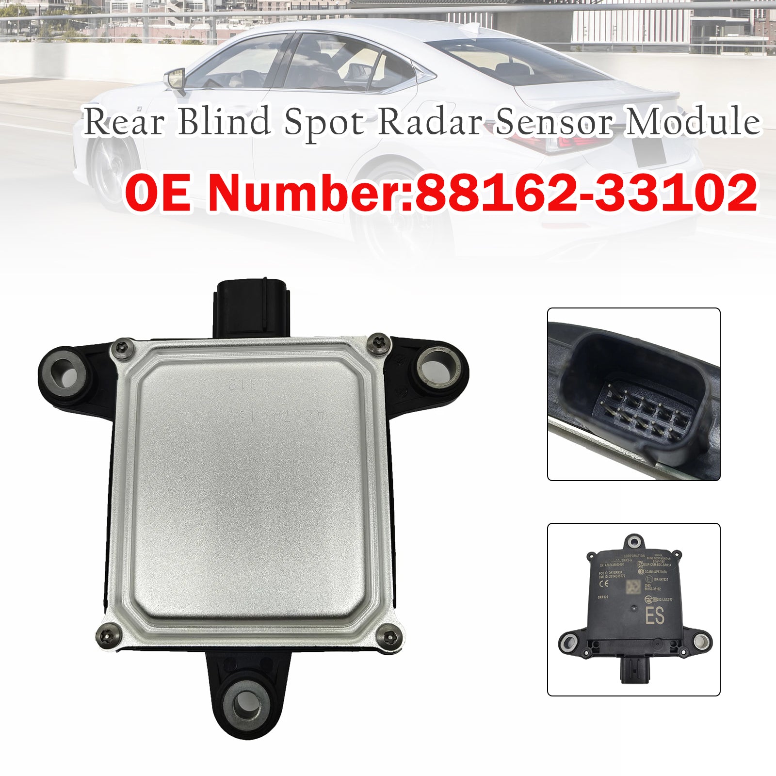 Rear Blind Spot Radar Sensor Module 88162-33102 For LEXUS ES350/300H 2019