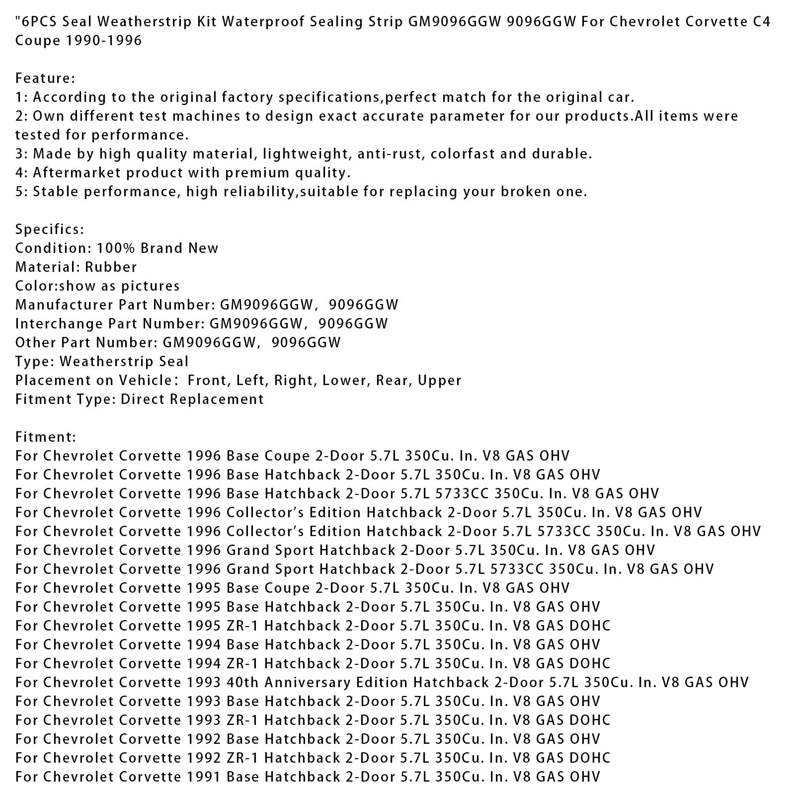 Seal Weatherstrip Kit Waterproof  9096GGW For Chevrolet Corvette C4 Coupe 90-96