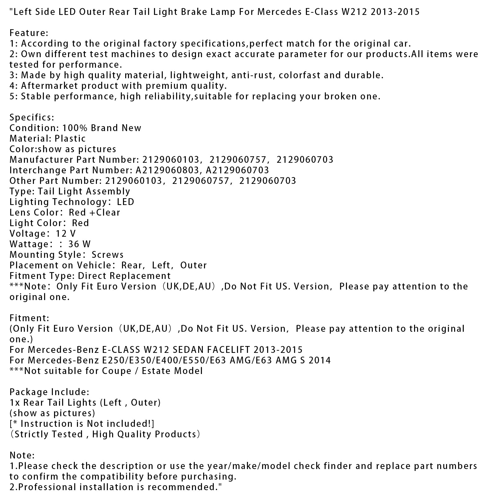 Left LED Outer Rear Tail Light Brake Lamp For Mercedes E-Class W212 2013-2015