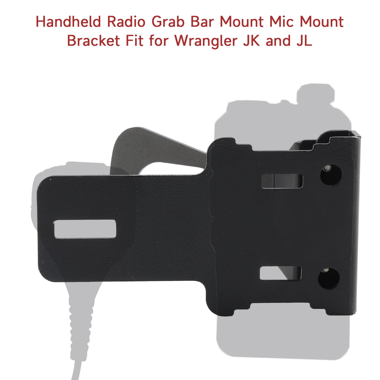 Handheld Radio Grab Bar Mount Mic Mount Bracket Fit för Wrangler JK och JL