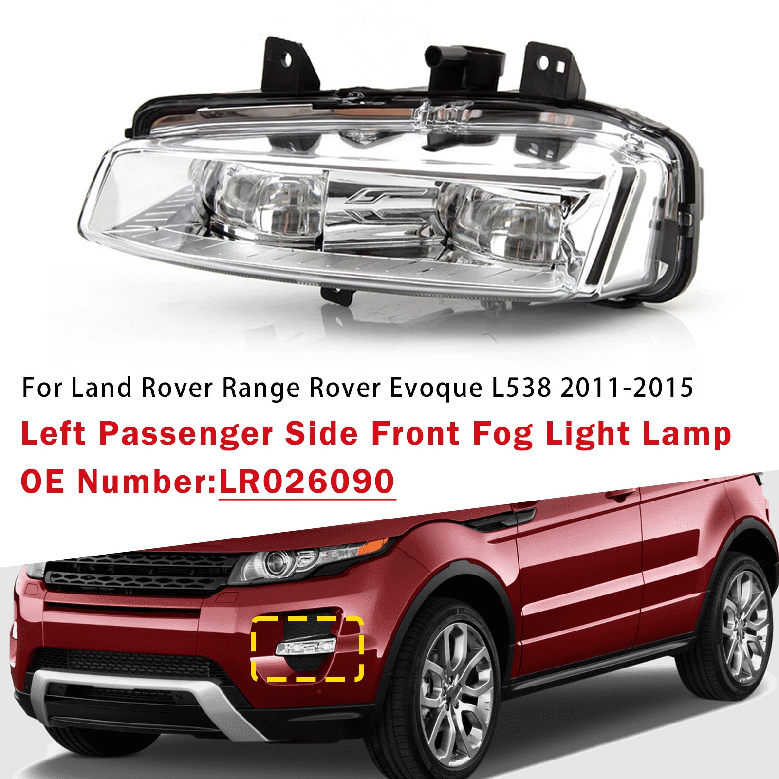 Left Passenger Side Fog Light LR026090 For Range Rover Evoque L538 2011-15