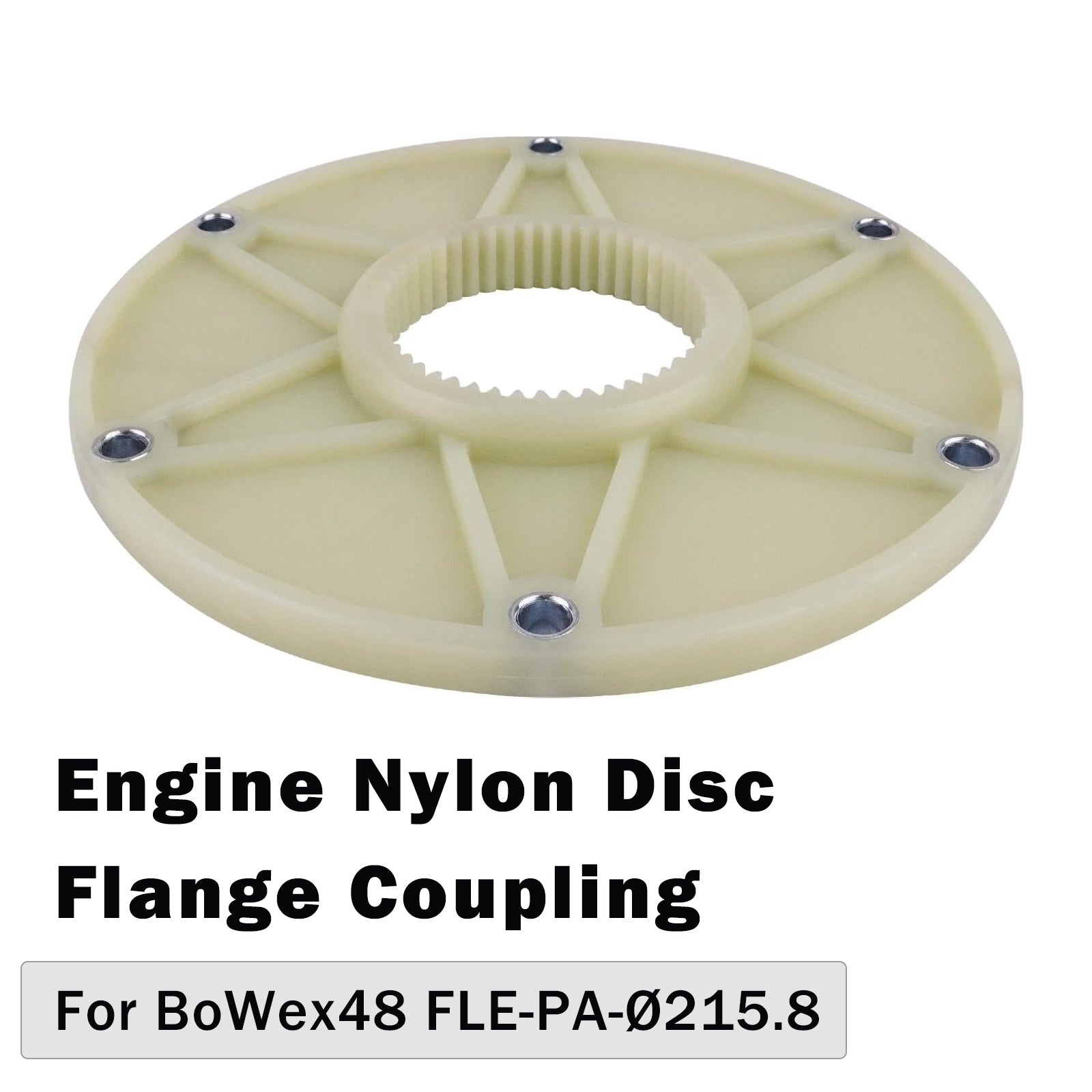 Fits For BoWex48 FLE-PA-Ø215.8 Engine Nylon Disc Flange Coupling