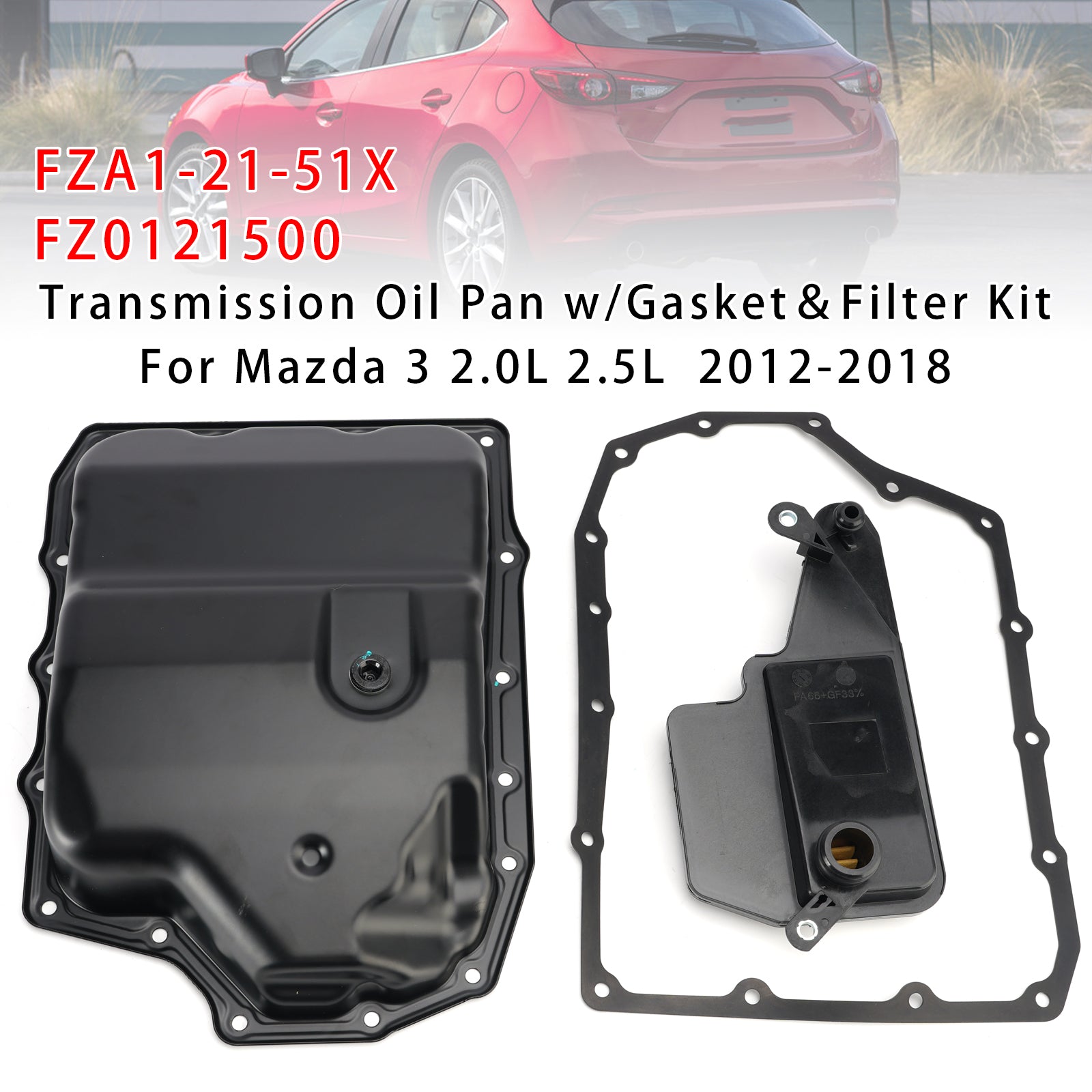 Transmission Oil Pan W/Gasket＆Filter Kit For Mazda 3 2.0L 2.5L 2012-2018