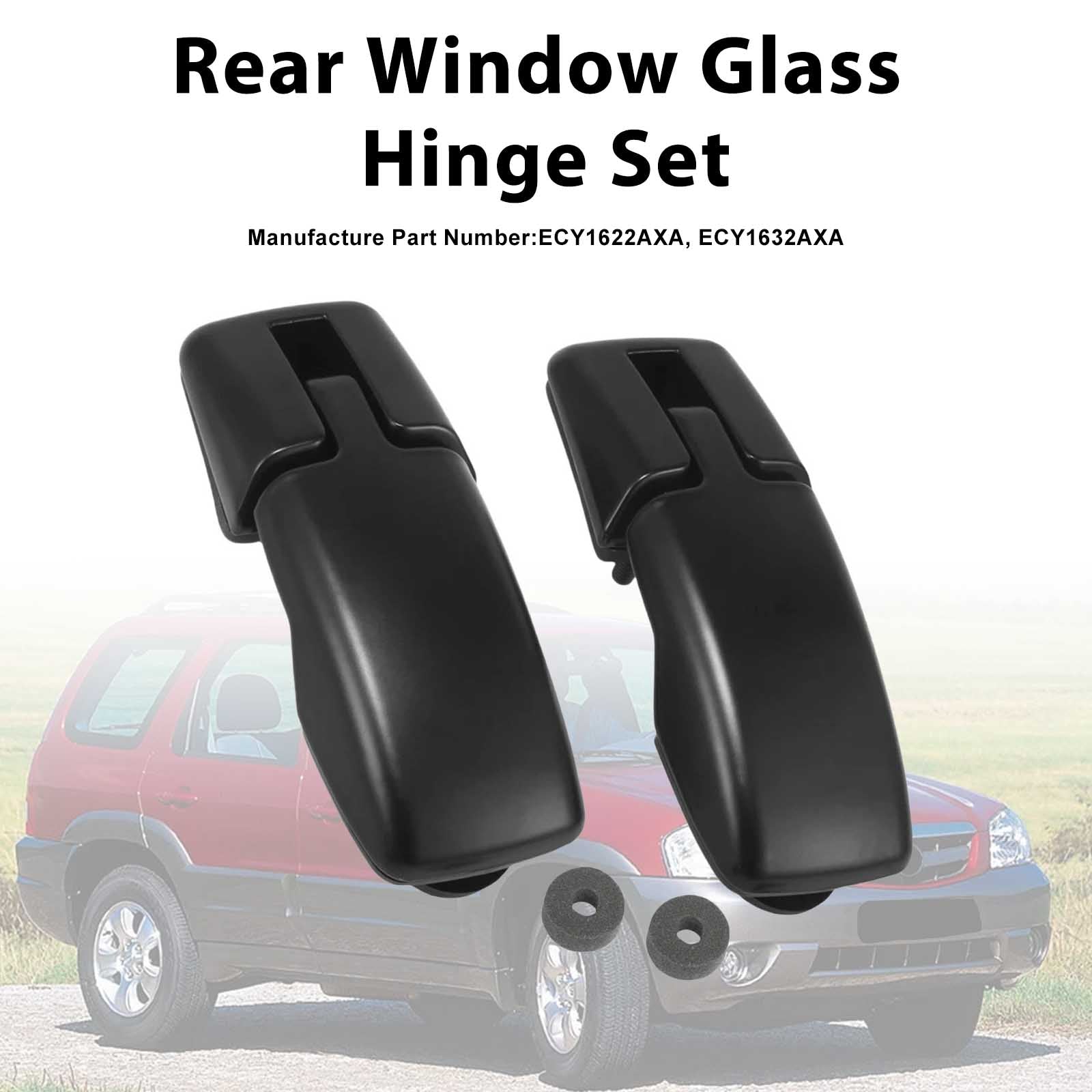 Rear Liftgate Glass Hinge Set For Mazda Tribute 2001-2006 ECY1622AXA ECY1632AXA