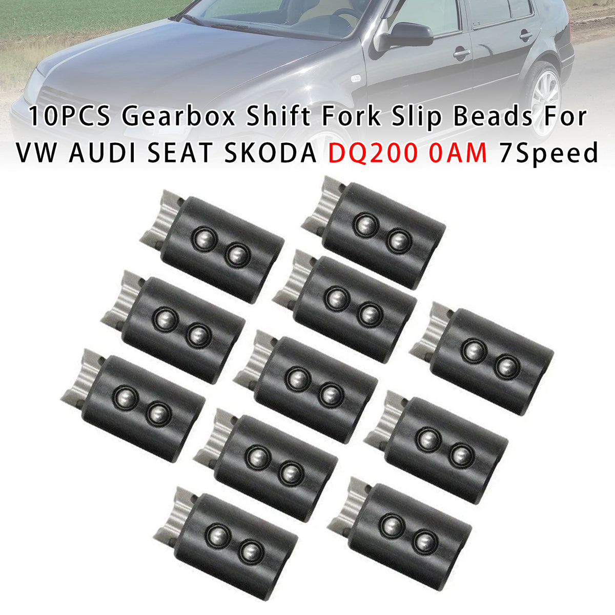2010-2014 SKODA ROOMSTER 1.2L 10PCS Gearbox Shift Fork Slip Beads 217127A DQ200 Generic