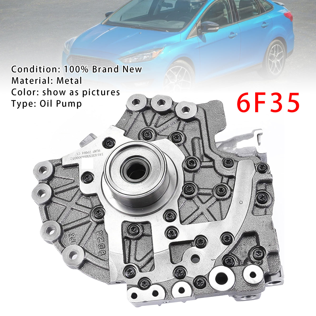 2009-2019 6F35 Transmission Front Oil Pump 9L8Z-7A103J 9L8Z-7A103-G Generic