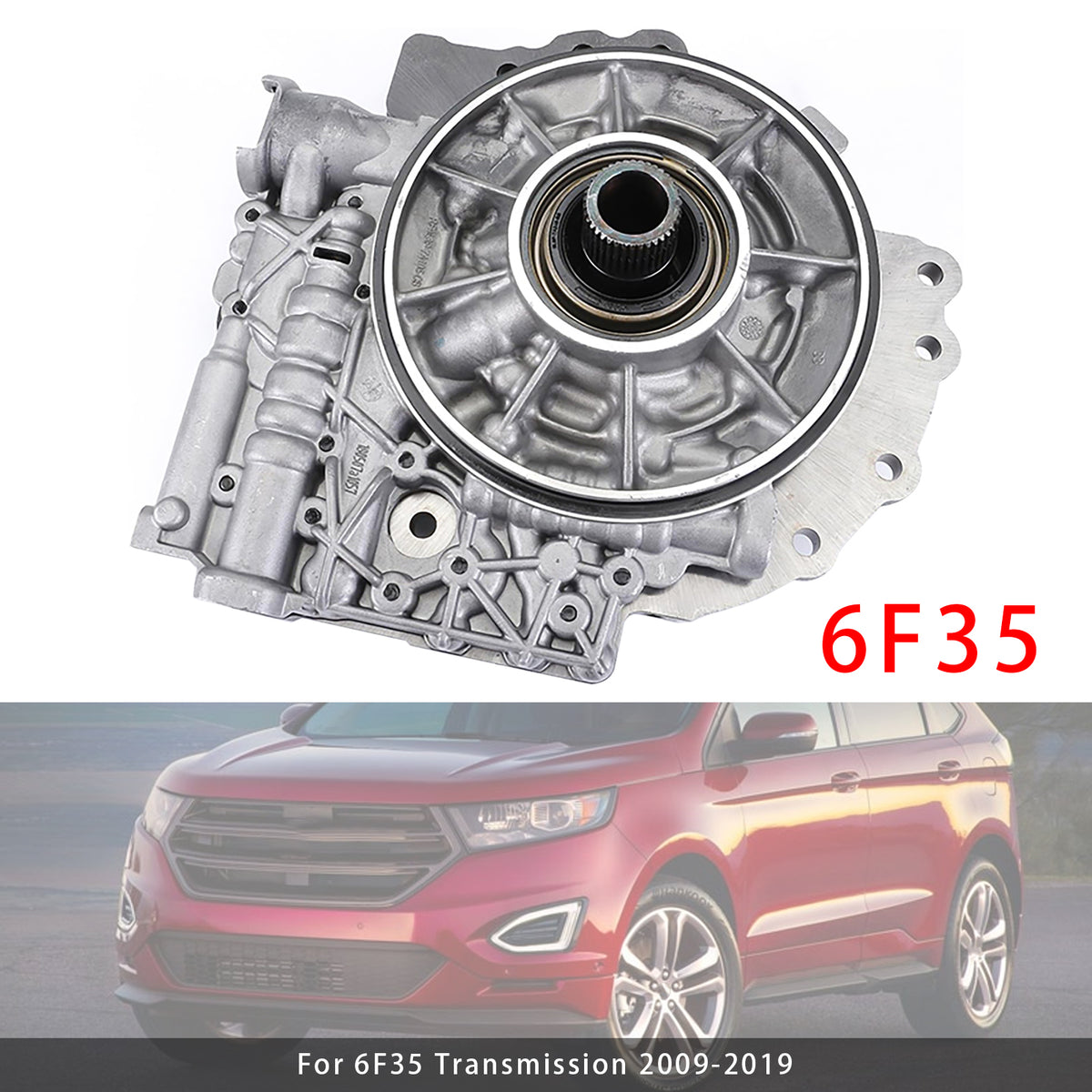 2009-2019 6F35 Transmission Front Oil Pump 9L8Z-7A103J 9L8Z-7A103-G Generic