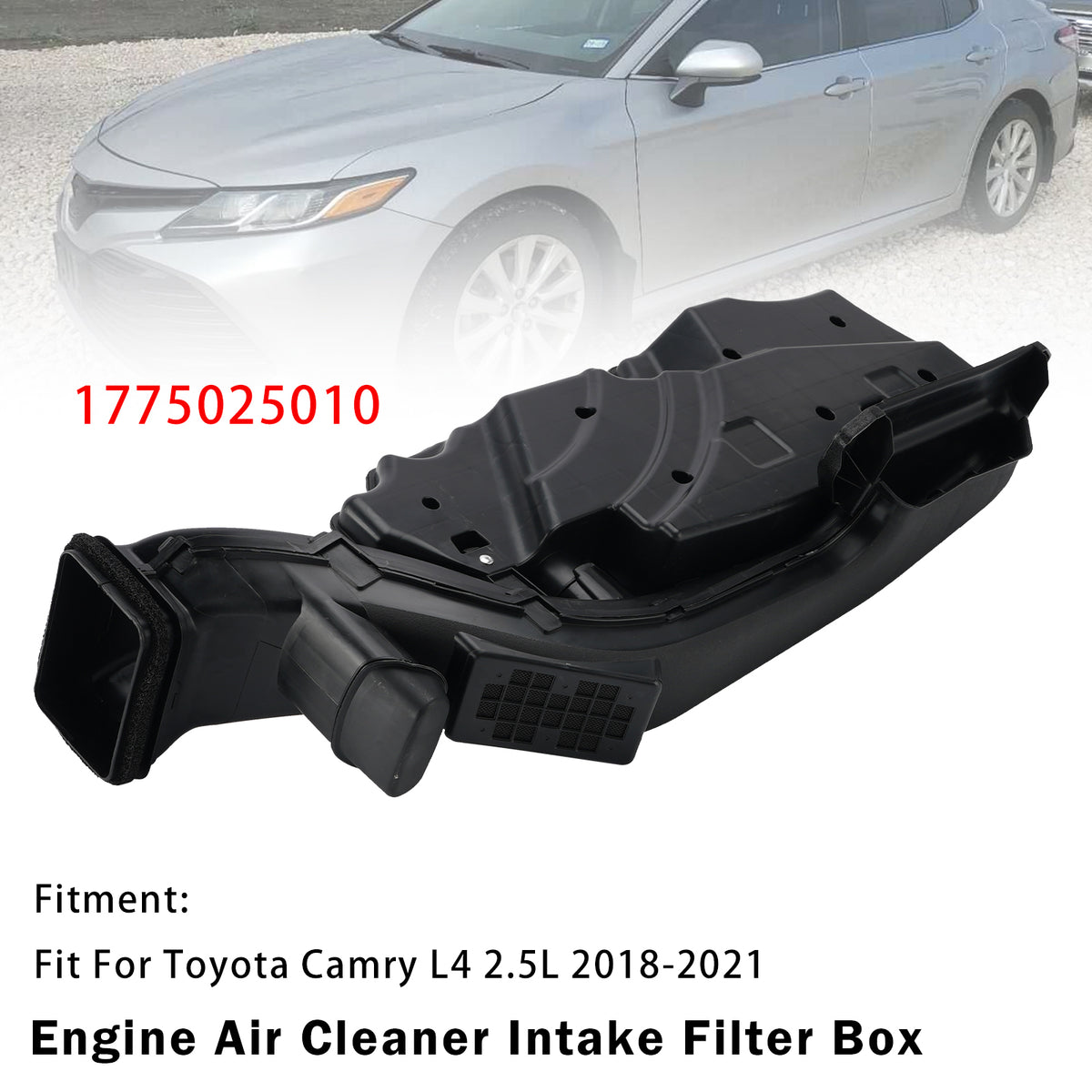 2018-2021 Toyota Camry L4 2.5L Engine Air Cleaner Intake Filter Box 1775025010 Generic