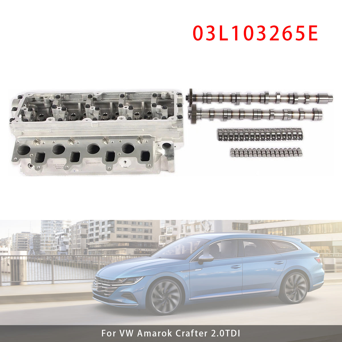 2012- VW Crafter -2016 2.0TDI/BiTDI(diesel) CKT/CKU/CSL/CSN 80KW/84KW/103KW/105KW/120KW Cylinder Head Assembly 03L103265G 03L103351Q Generic