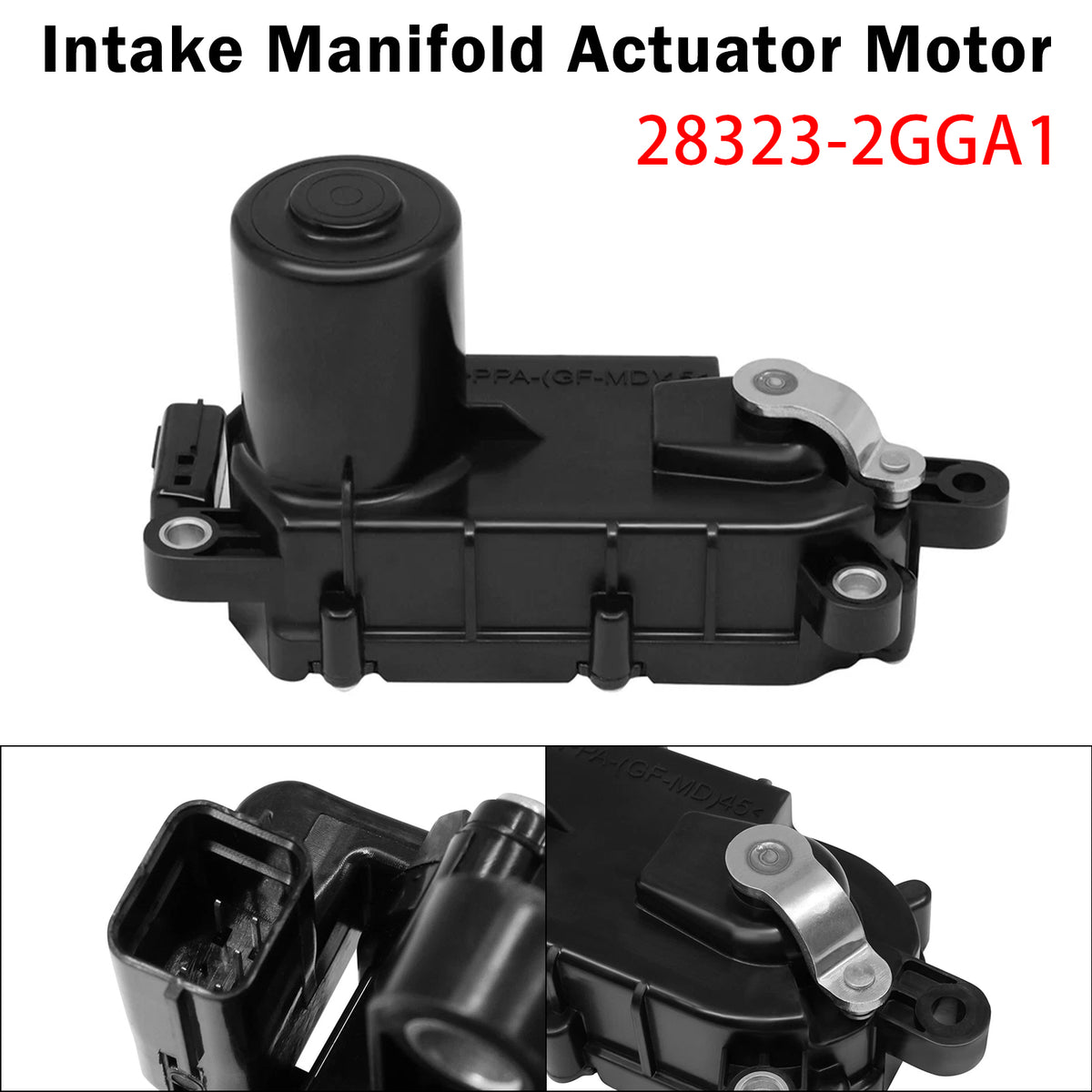 2015-2019 Hyundai Sonata 2.0L Turbo Intake Manifold Actuator Motor 28323-2GGA1 28323 Generic