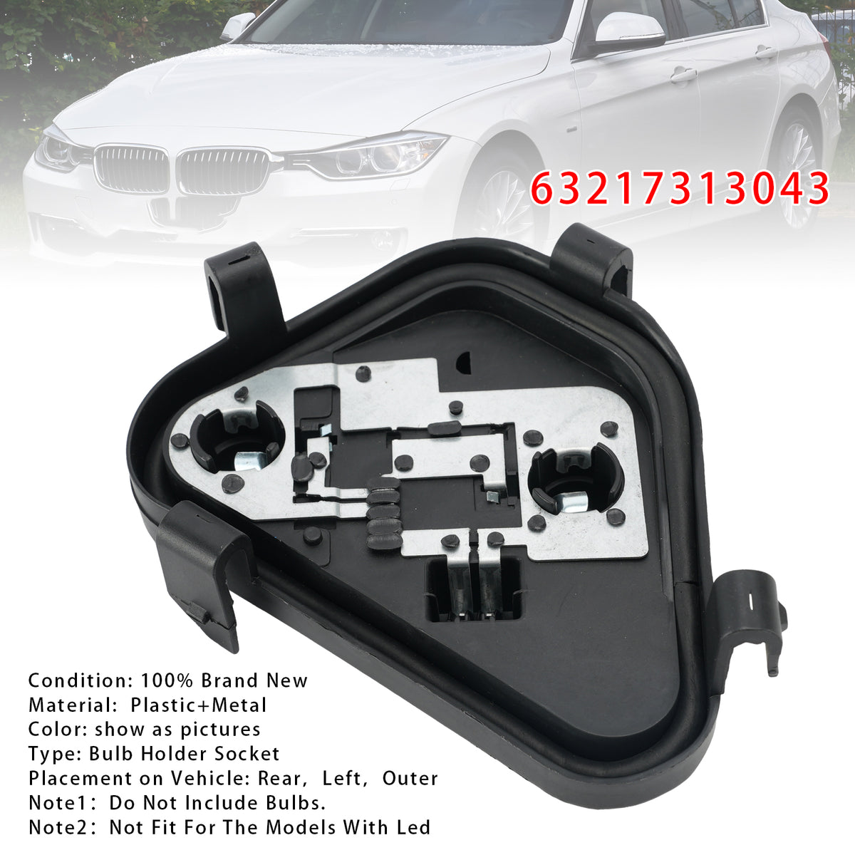 2011-2015 BMW 3 SERIES F30 F80 Sedan (PRE-LCI) Rear Left Bulb Holder Socket 63217313043 Generic