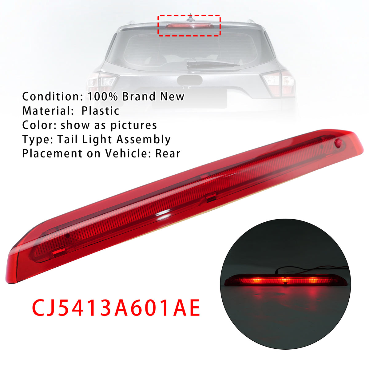 2012-2020 Ford Escape/Kuga MK2 TE TF DM2 Rear High Mounted Brake Lamp Light Red CJ5413A601AE CJ5413A601AC Generic